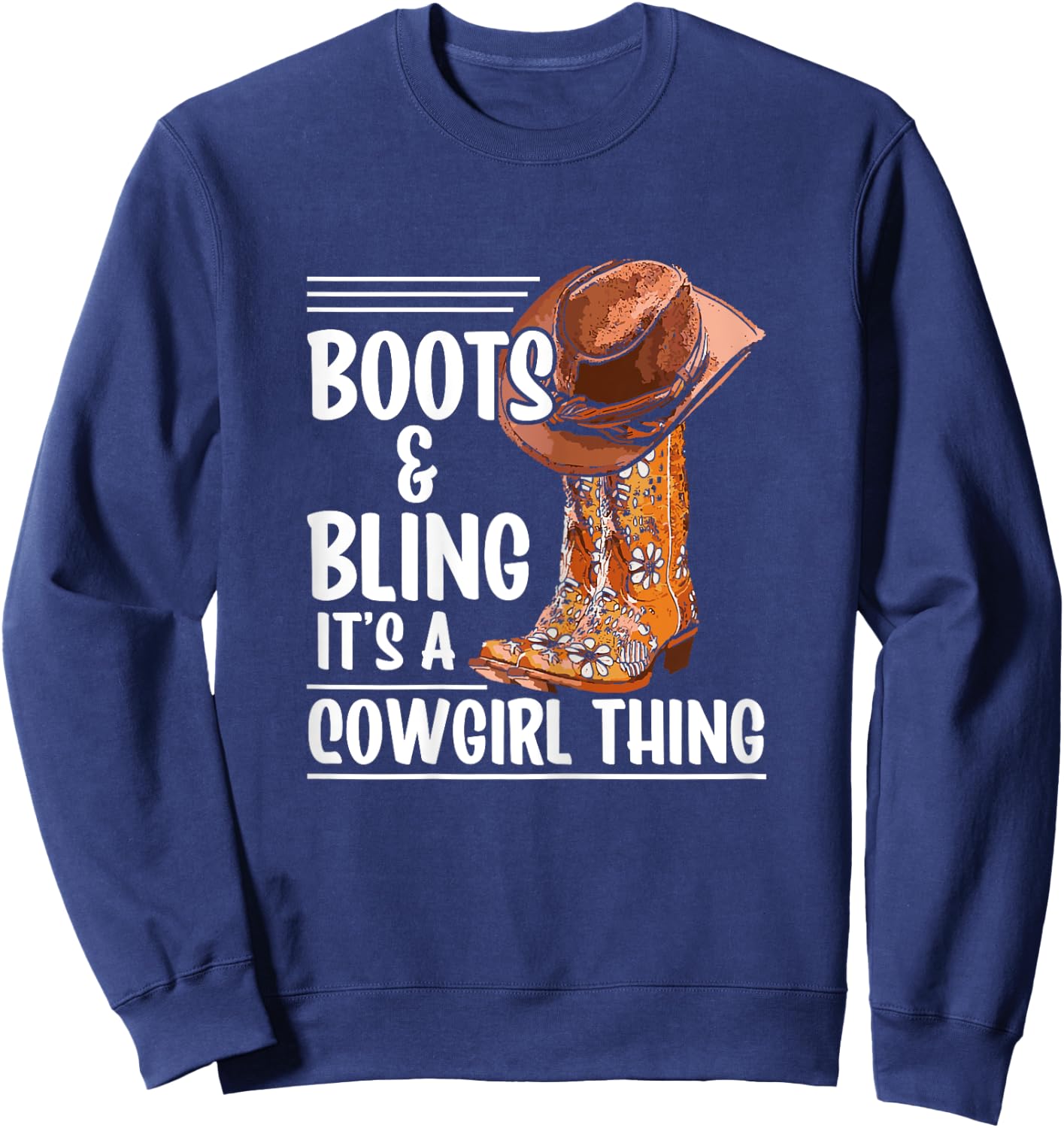 Boots And Bling It's A Cowgirl Thing Rodeo Sweatshirt - Sweatshirt | Navy