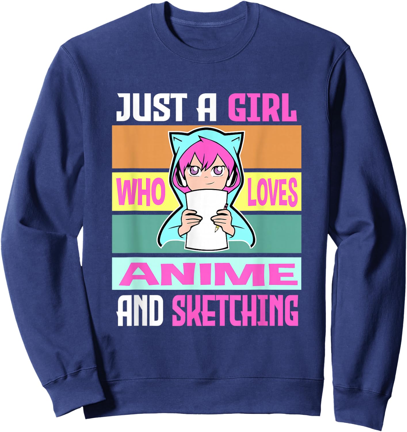 Girl Loves Anime and Sketching Anime Merch Anime Lover Gifts Sweatshirt - Sweatshirt | Navy