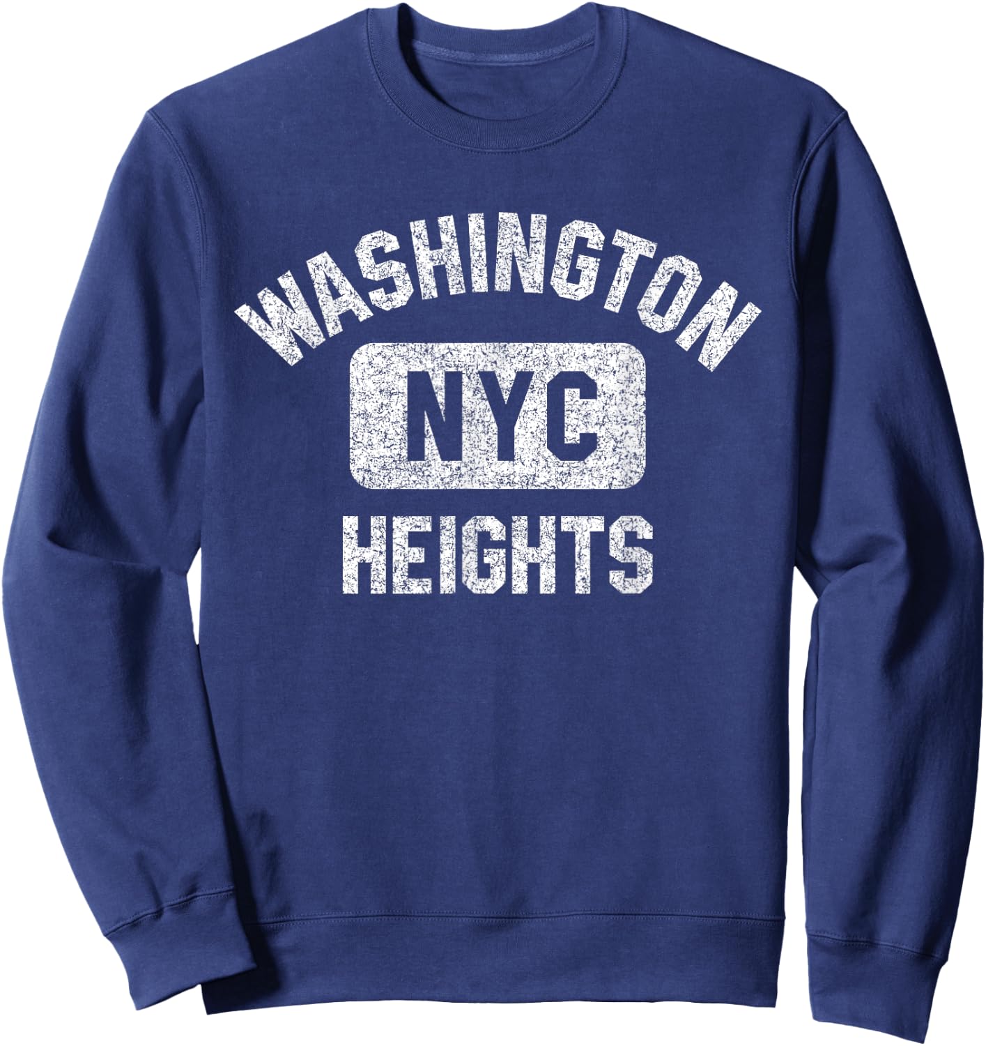 Washington Heights NYC Gym Style Distressed White Print Sweatshirt - Sweatshirt | Navy