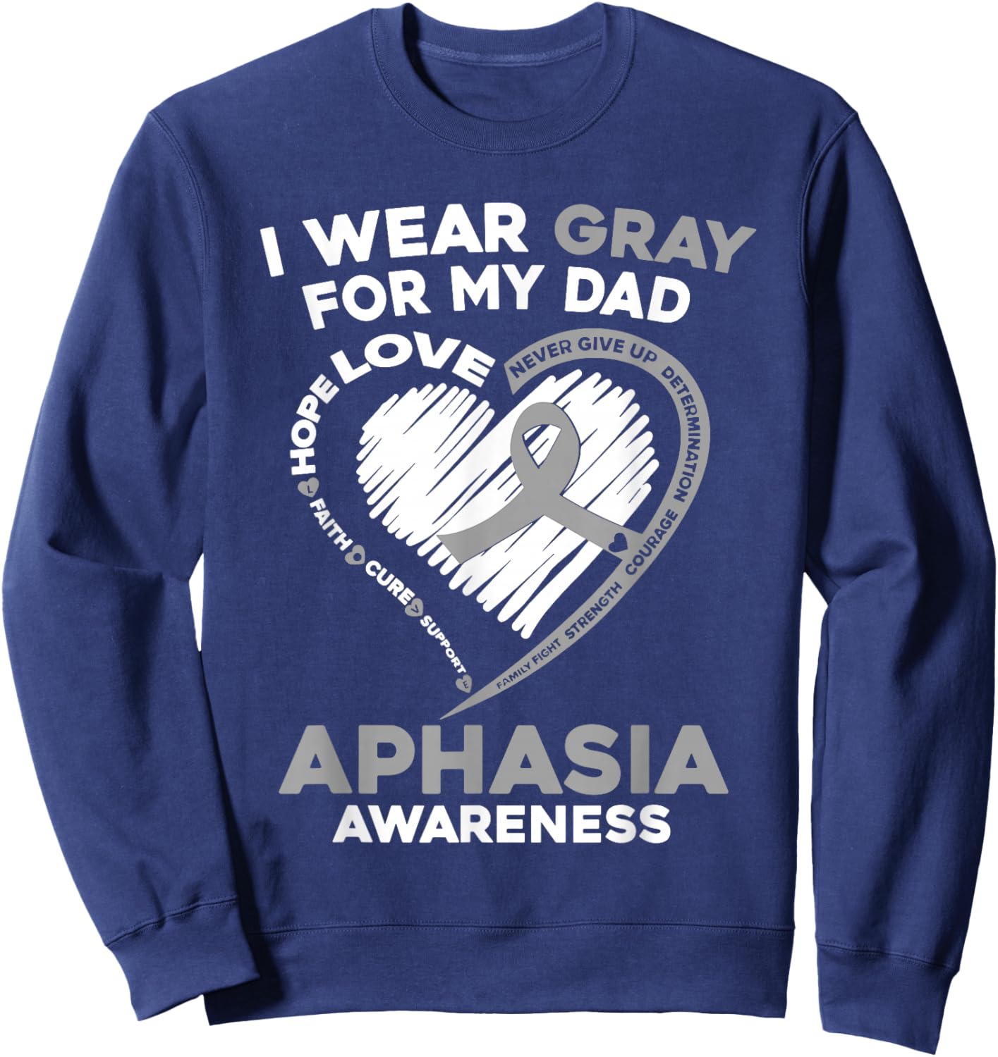 Dad Aphasia Awareness Gray Ribbon Support Family Matching Sweatshirt - Sweatshirt | Navy