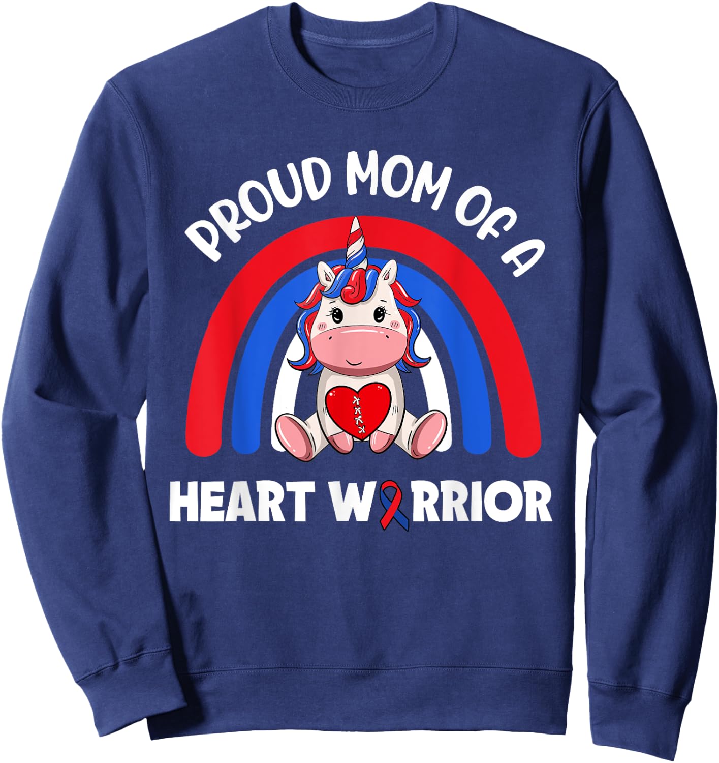 Proud Mom Of A Heart Warrior CHD Awareness Week Clothing Sweatshirt - Sweatshirt | Navy