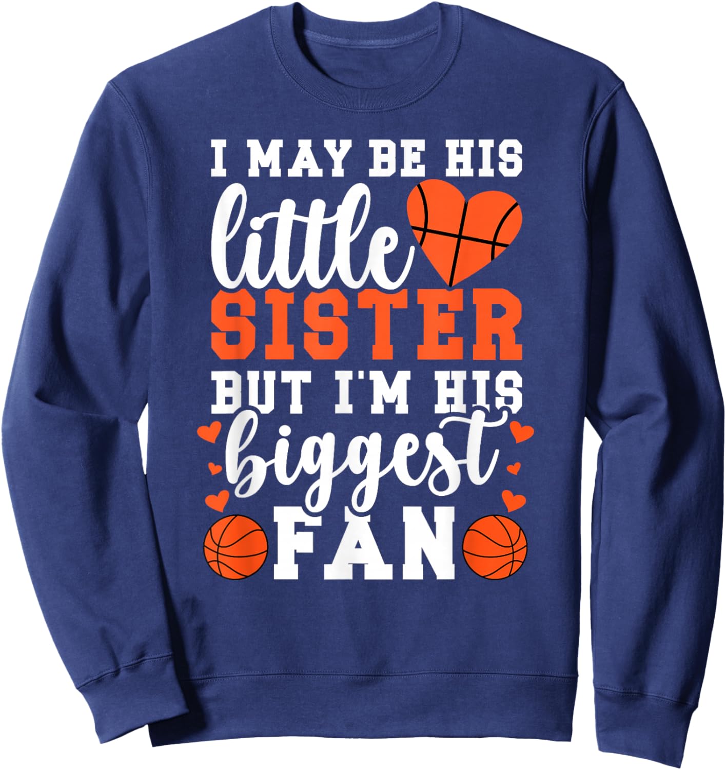 Little Sister Basketball Sister Of A Basketball Player Sweatshirt - Sweatshirt | Navy