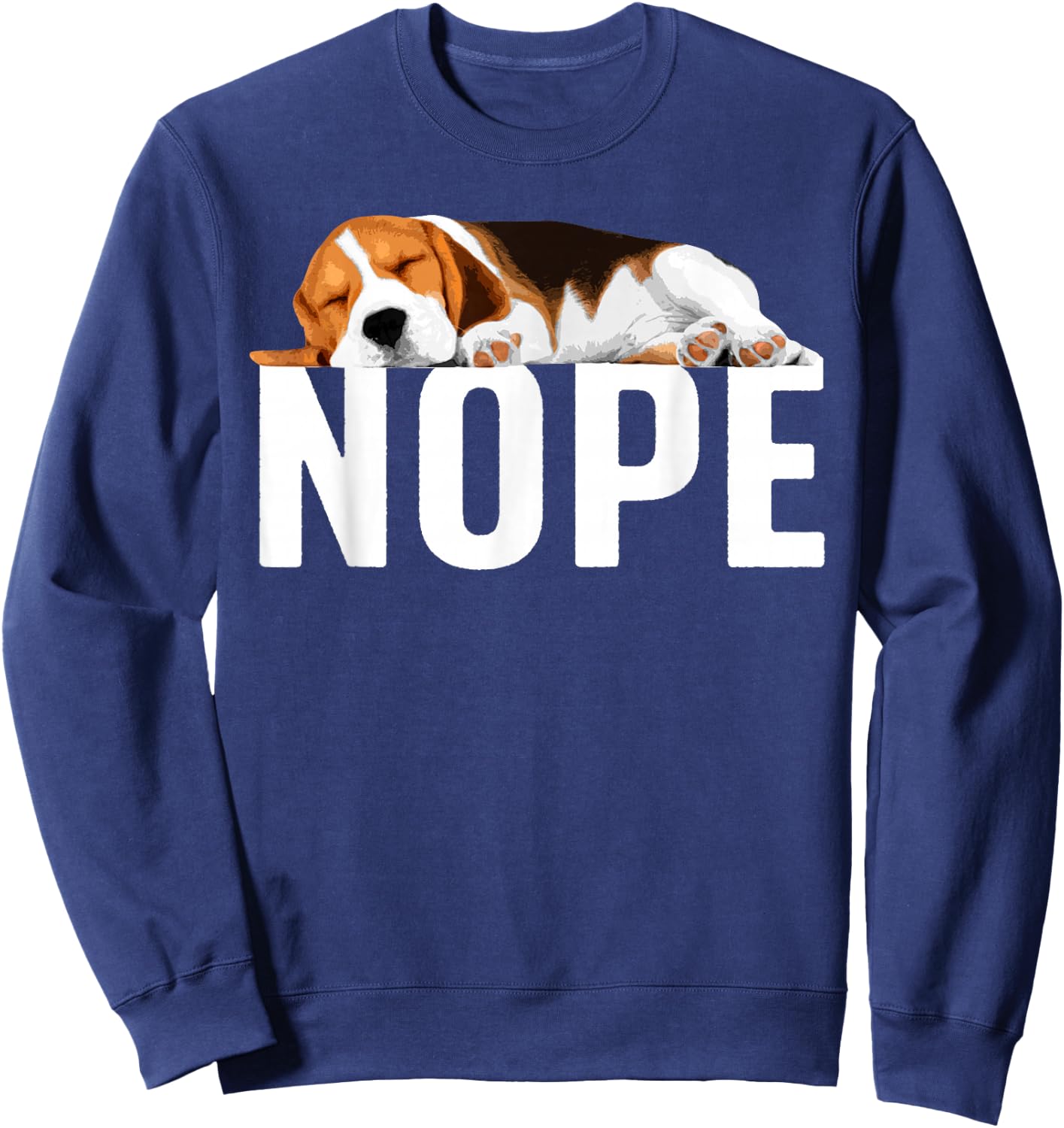 Funny Beagle Art Women Nope Beagle Dog Beagle Lover Sweatshirt - Sweatshirt | Navy