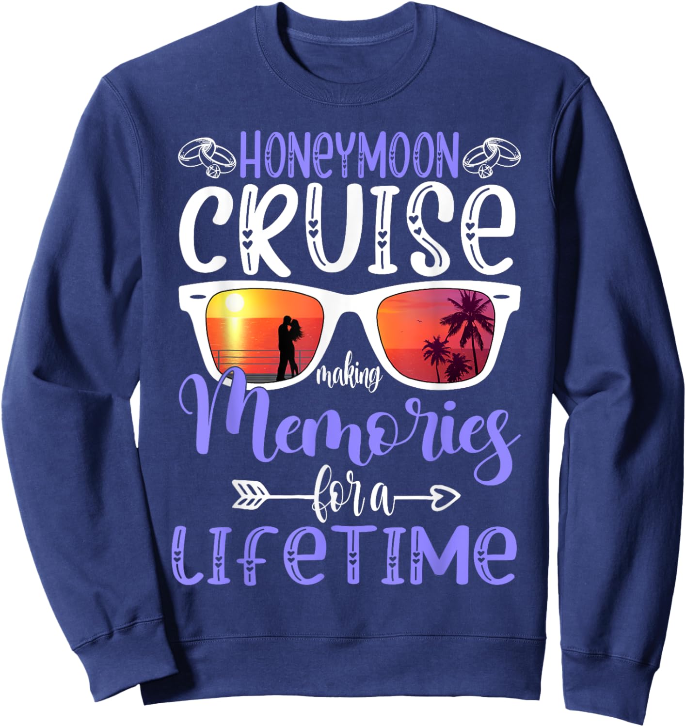 Husband Wife Our Wedding Anniversary Honey Moon Cruise Trip Sweatshirt - Sweatshirt | Navy
