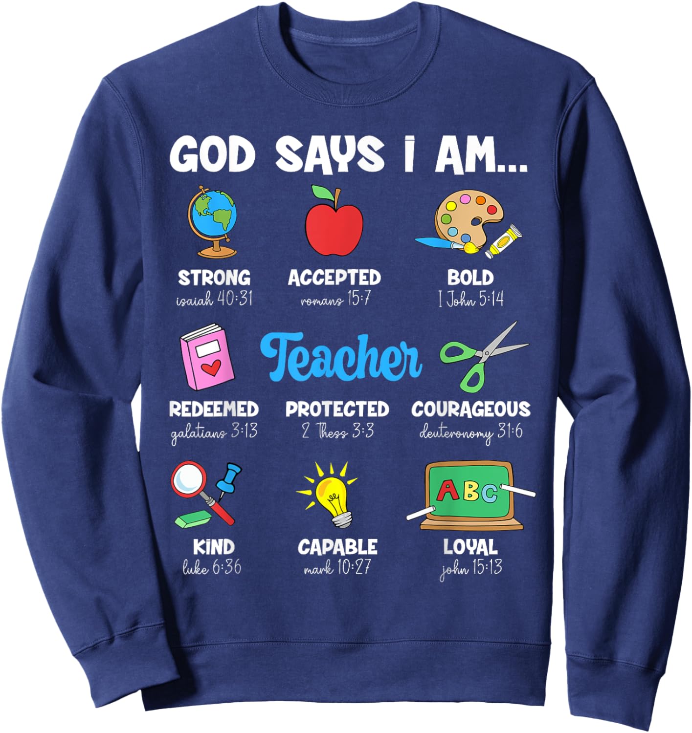 Funny God Says Im Teacher Christian Back To School Religious Men Women Sweatshirt - Sweatshirt | Navy