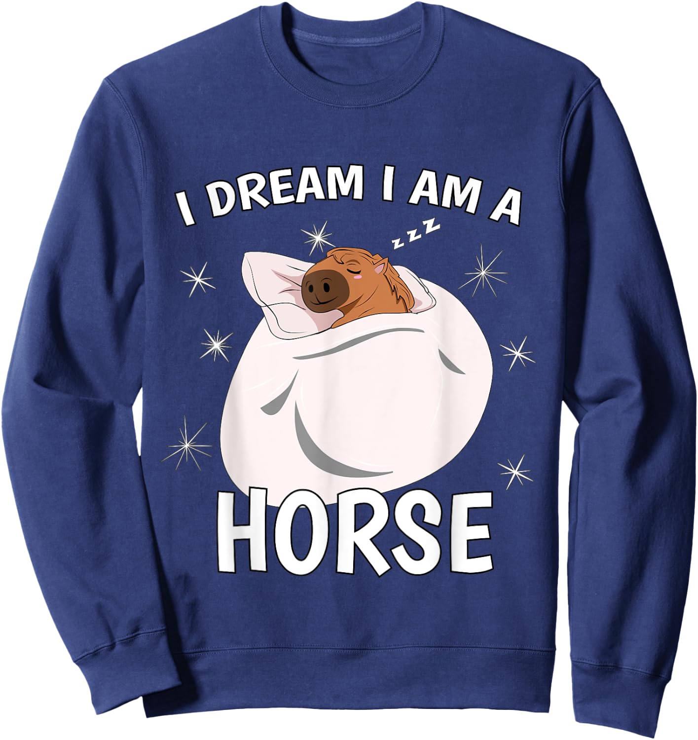 Sleeping Shirt PJ Pajama Top I Dream I Am A Horse Sweatshirt - Sweatshirt | Navy