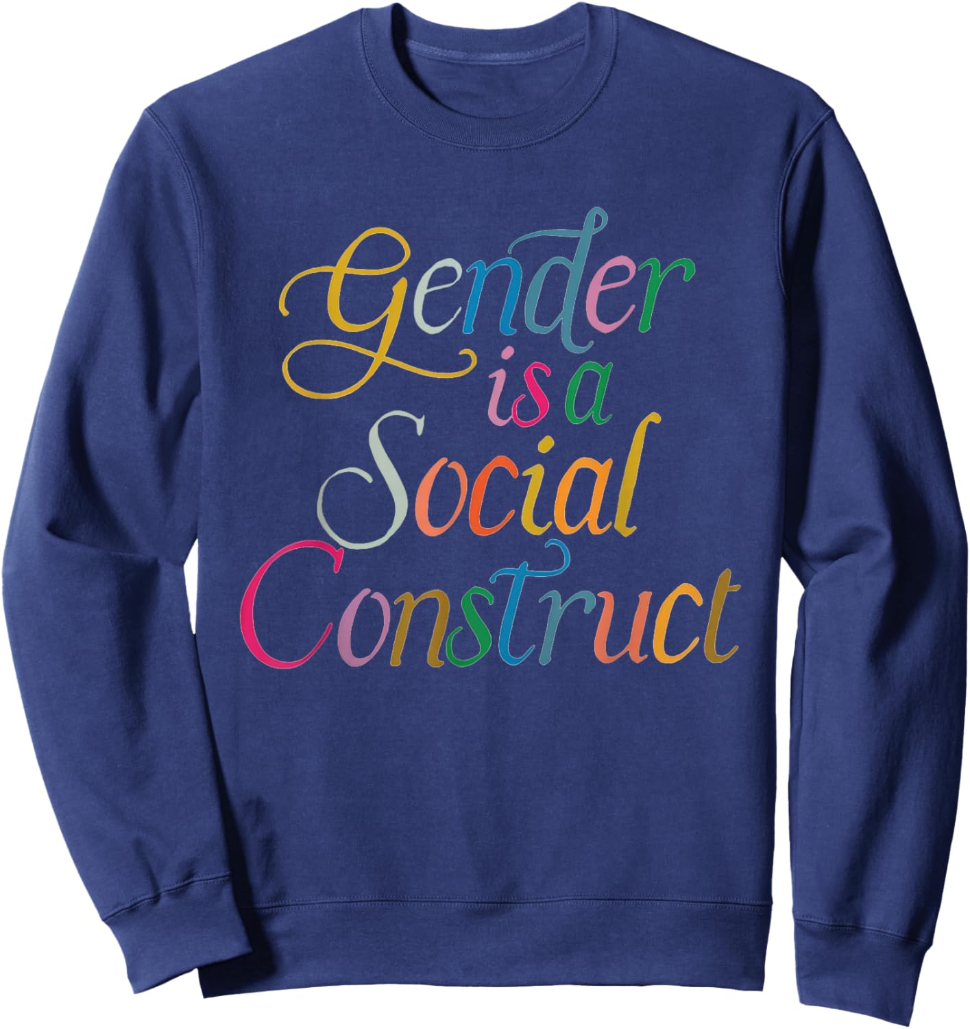 Gender Is A Social Construct Queer Non Binary Library Pride Sweatshirt - Sweatshirt | Navy