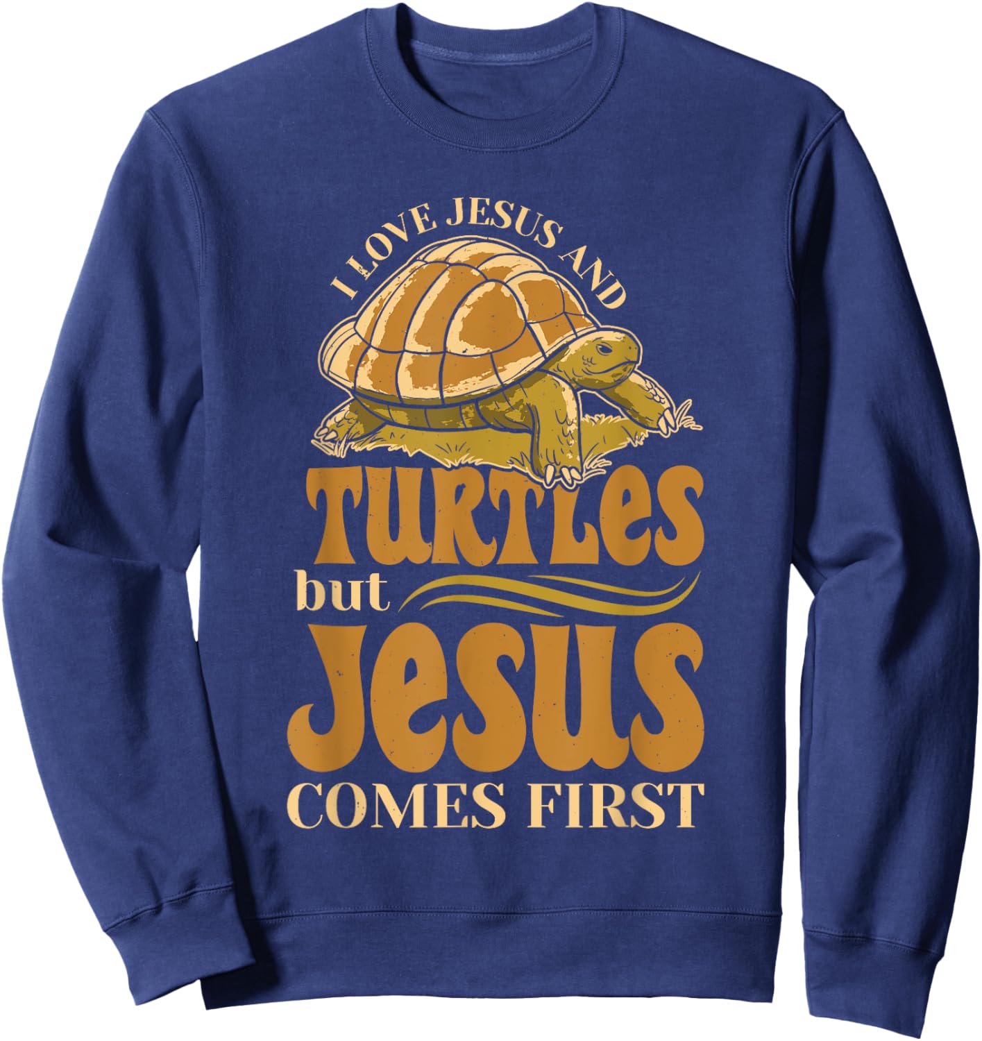 Turtles Lover Christian Religion Faith Jesus Catholic Sweatshirt - Sweatshirt | Navy