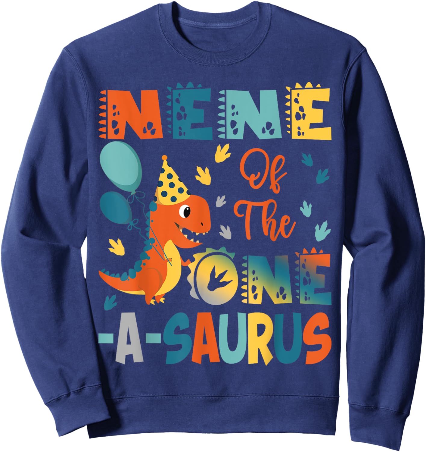 Nene Of The One-A-Saurus 2Nd Birthday Dinosaur Party Sweatshirt - Sweatshirt | Navy