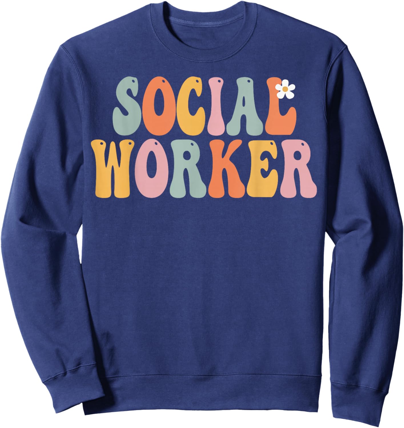 Social Worker Groovy Women Appreciation Day Back To School Sweatshirt - Sweatshirt | Navy