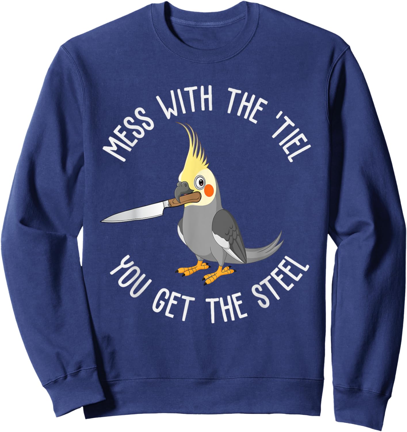 Cockatiel Funny Bird Lover Cockatiel Sweatshirt - Sweatshirt | Navy