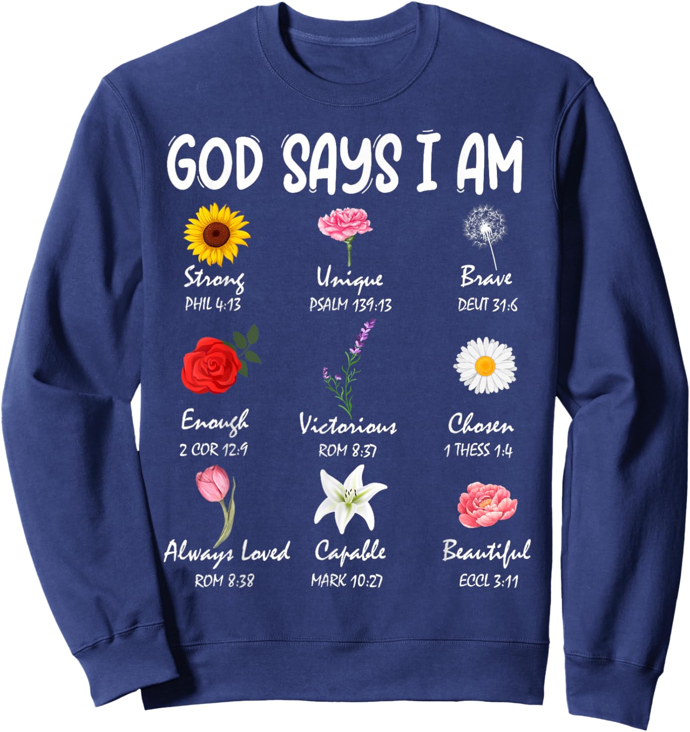 God Says I Am Cute Wild Flowers Women Girls Kids Christian Sweatshirt - Sweatshirt | Navy