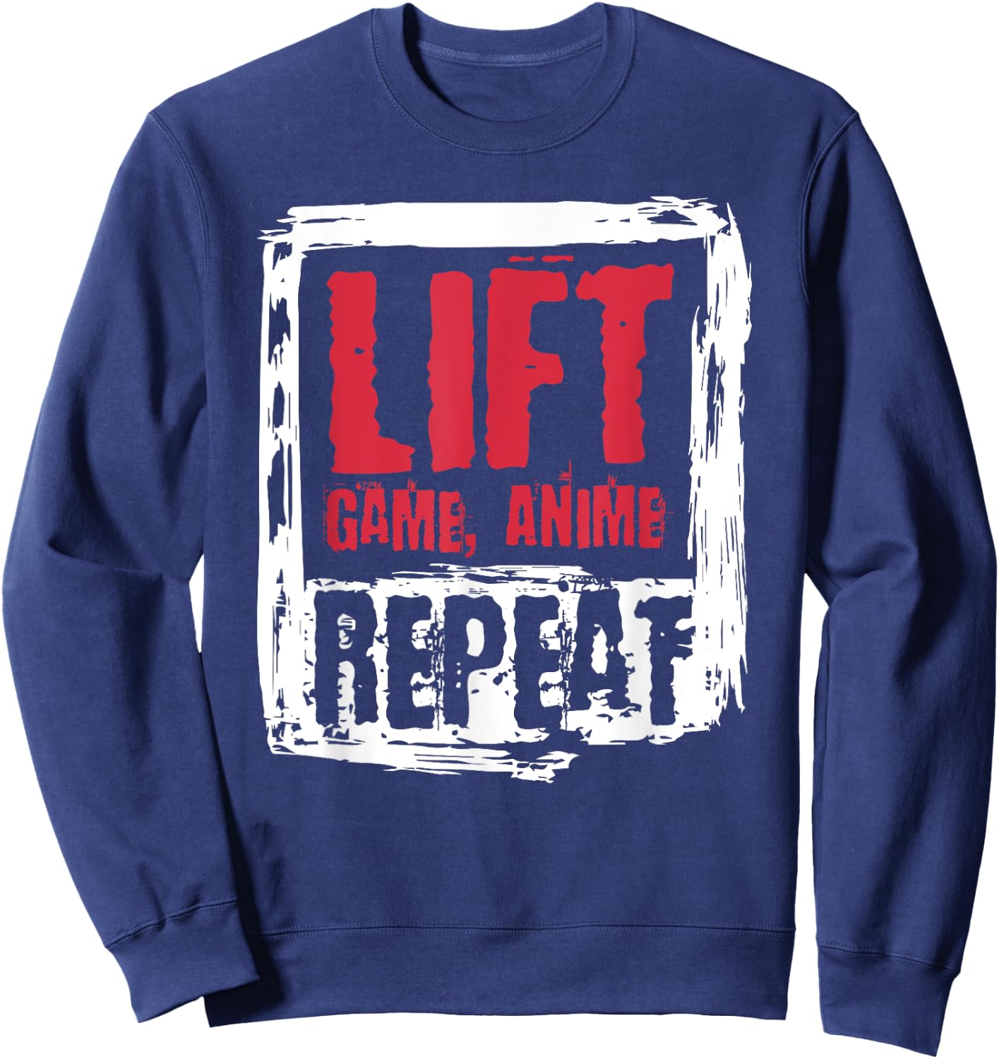 Lift Game Anime Repeat Workout Gym Gift Sweatshirt - Sweatshirt | Navy