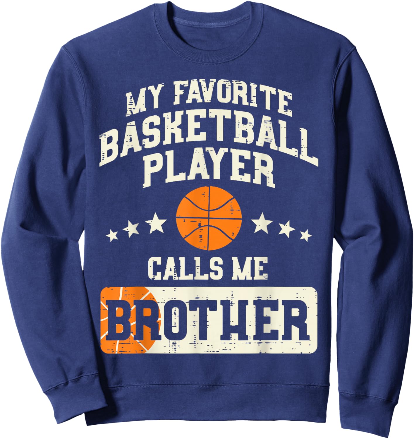 Favorite Basketball Player Brother Family Baller Boys Men Sweatshirt - Sweatshirt | Navy