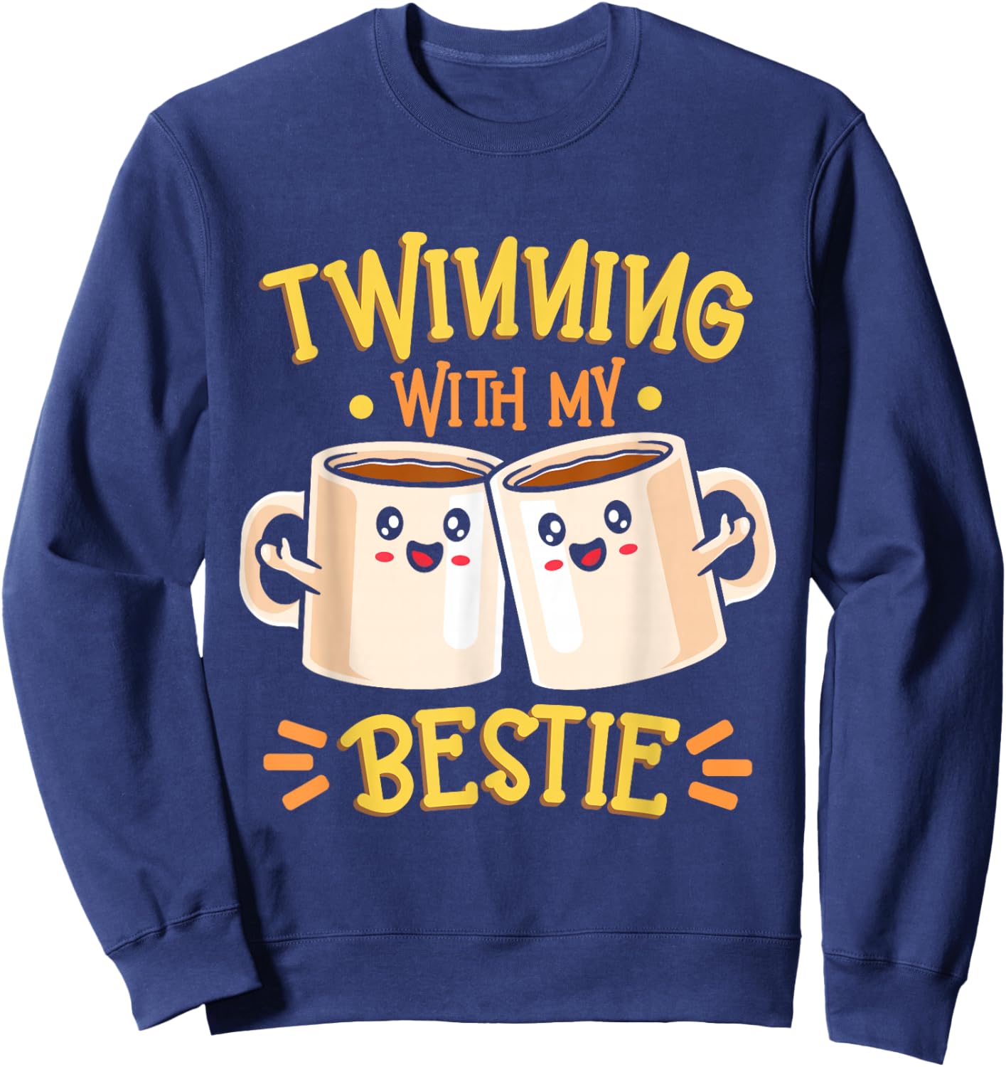 Friends Matching Matching Twin Twinning Bestie Coffee Sweatshirt - Sweatshirt | Navy