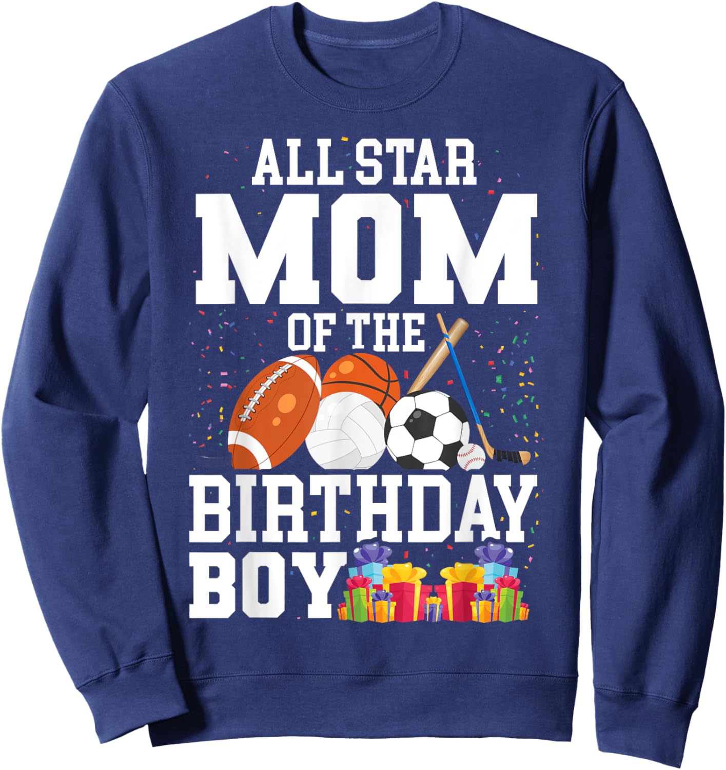 All Star Mom of The Birthday Boy Sports Mommy Mama Mother Sweatshirt - Sweatshirt | Navy