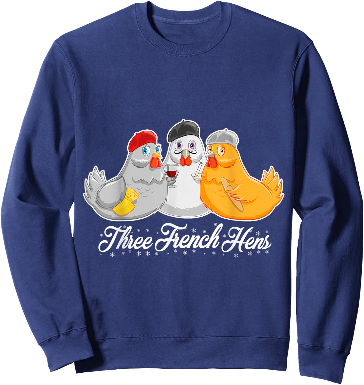 Three French Hens 12 Days Christmas Song Funny Sweatshirt - Sweatshirt | Navy