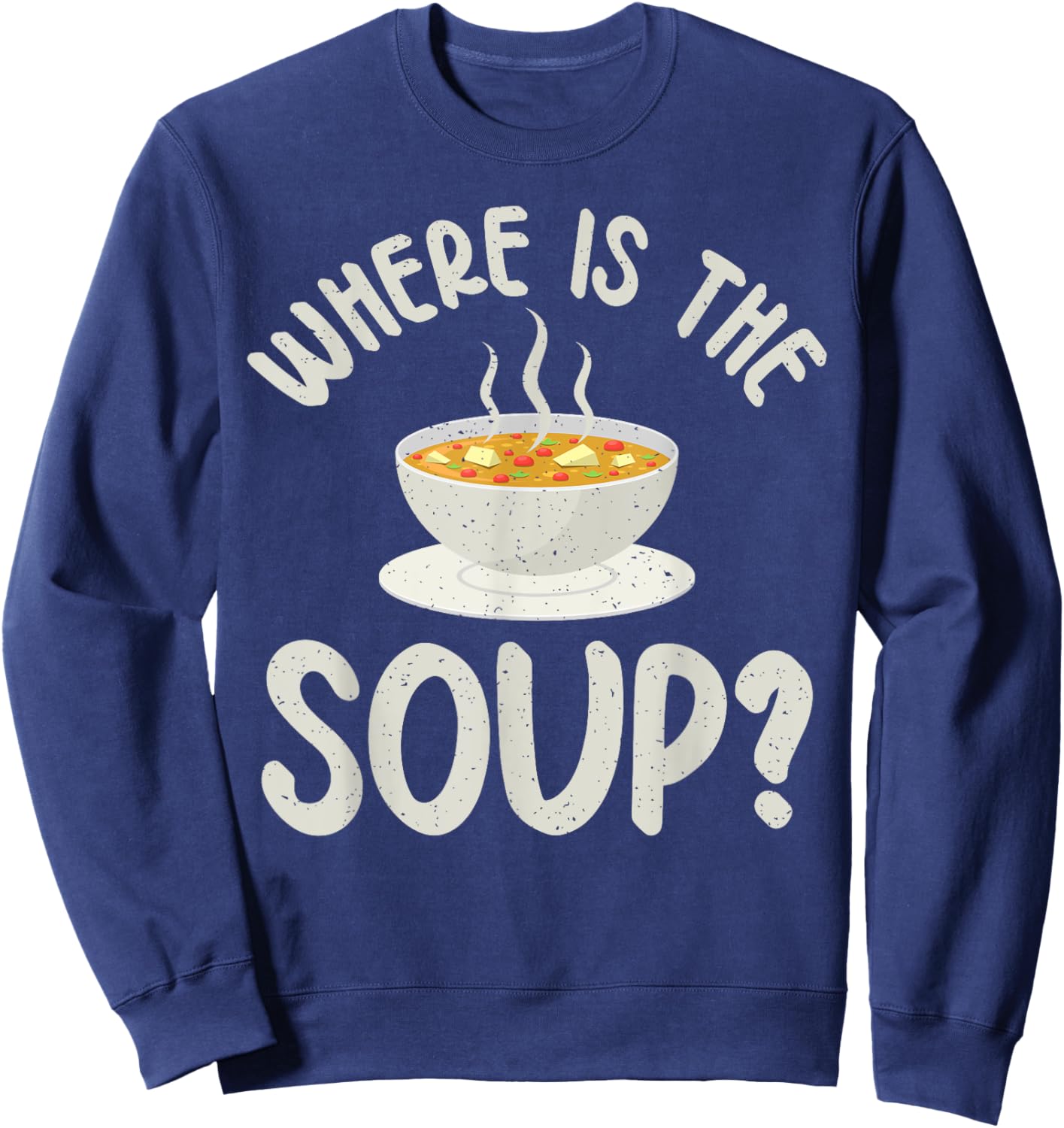 Where is the Soup Lover Sweatshirt - Sweatshirt | Navy