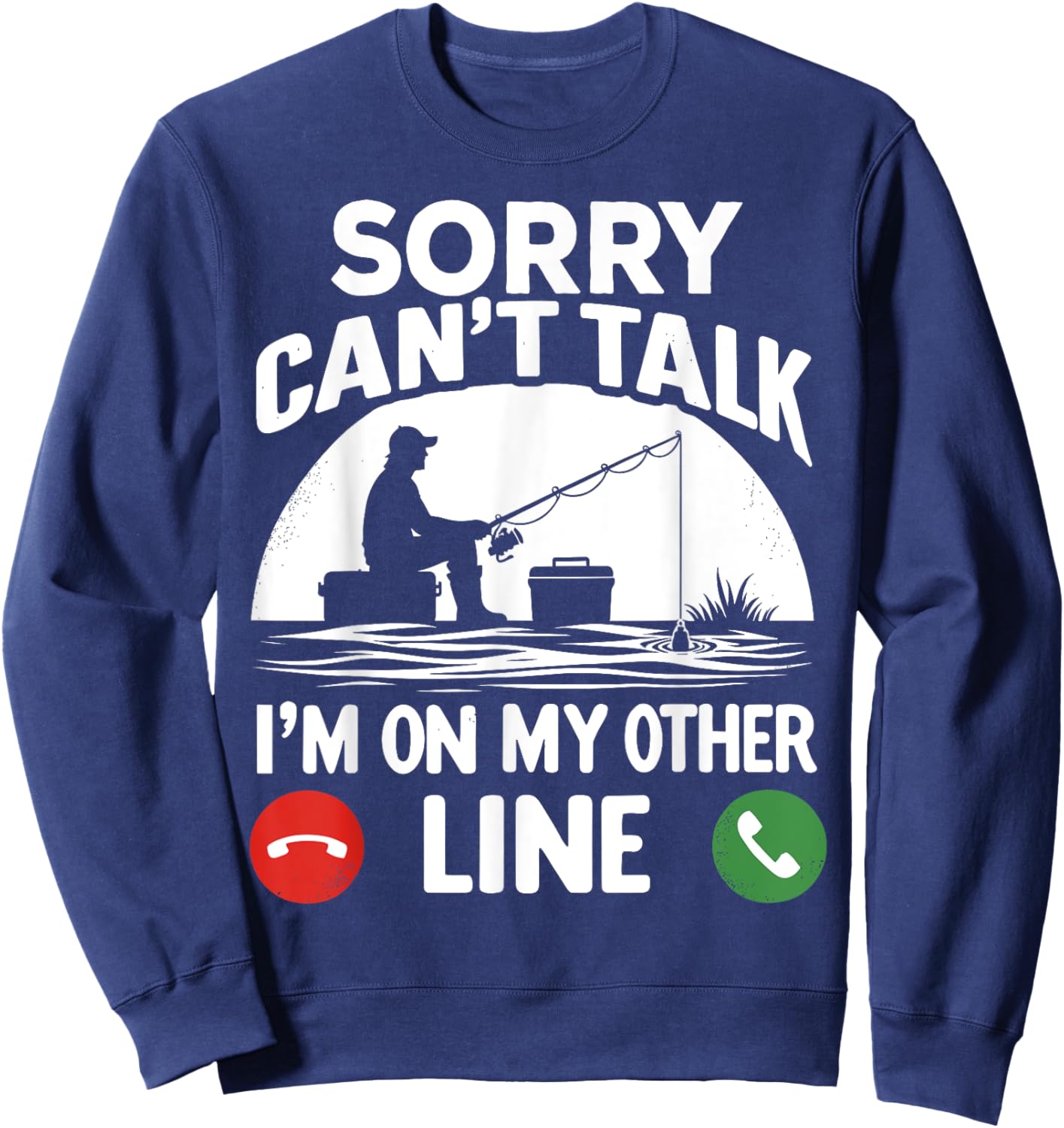 Funny Fisherman For Father's Day Fishing Dad Sweatshirt - Sweatshirt | Navy