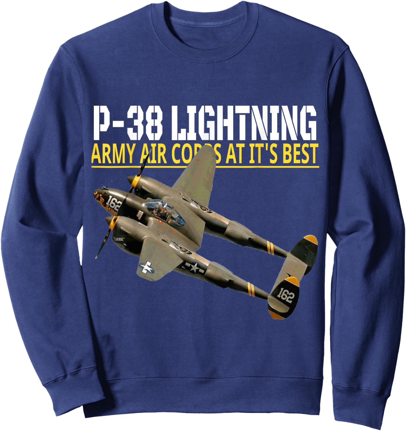 The P-38 Lightning. Army Air Corps aviation at its best. Sweatshirt - Sweatshirt | Navy
