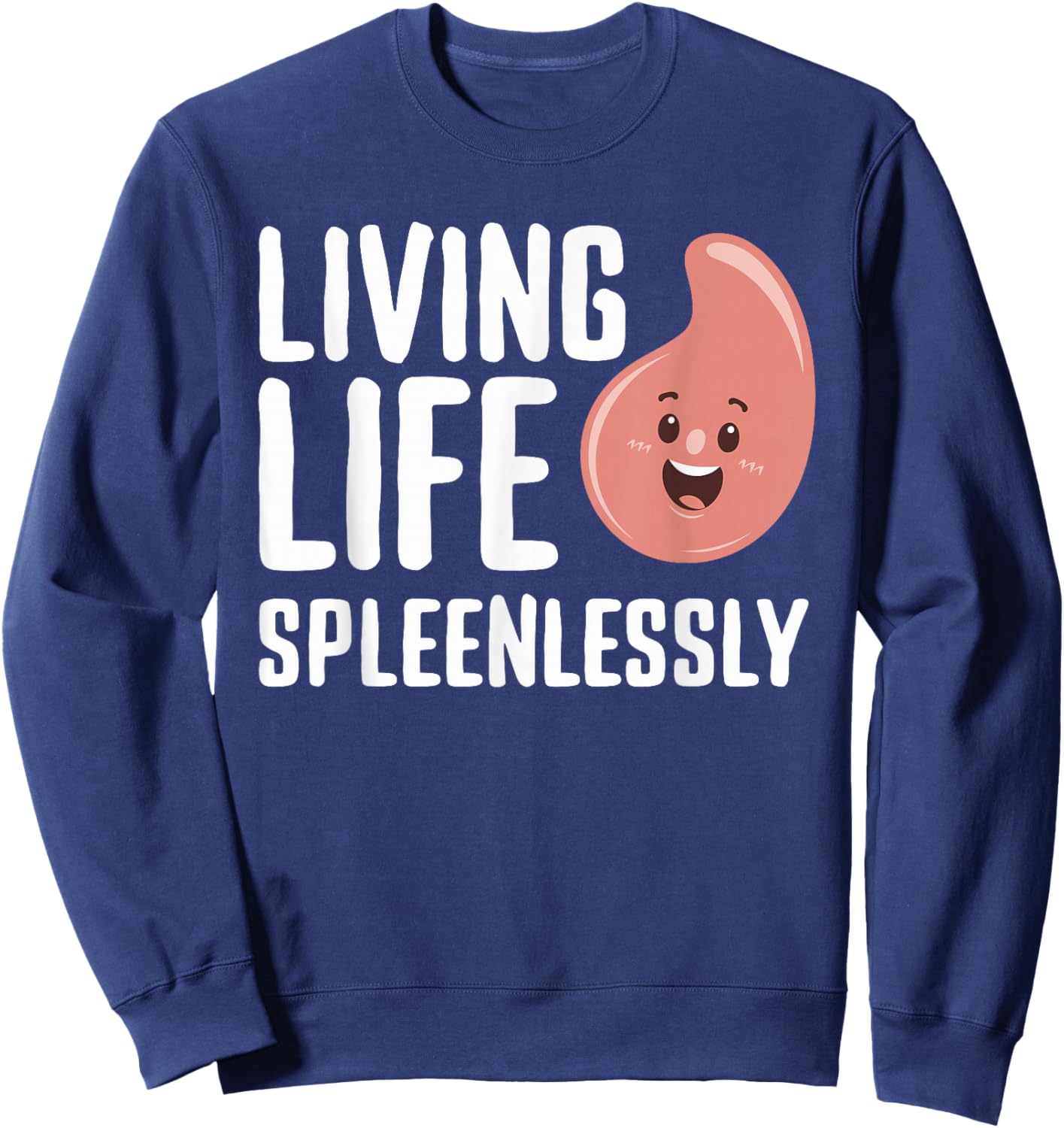 Spleen Surgery Survivor Spleen Removal Splenectomy Recovery Sweatshirt - Sweatshirt | Navy