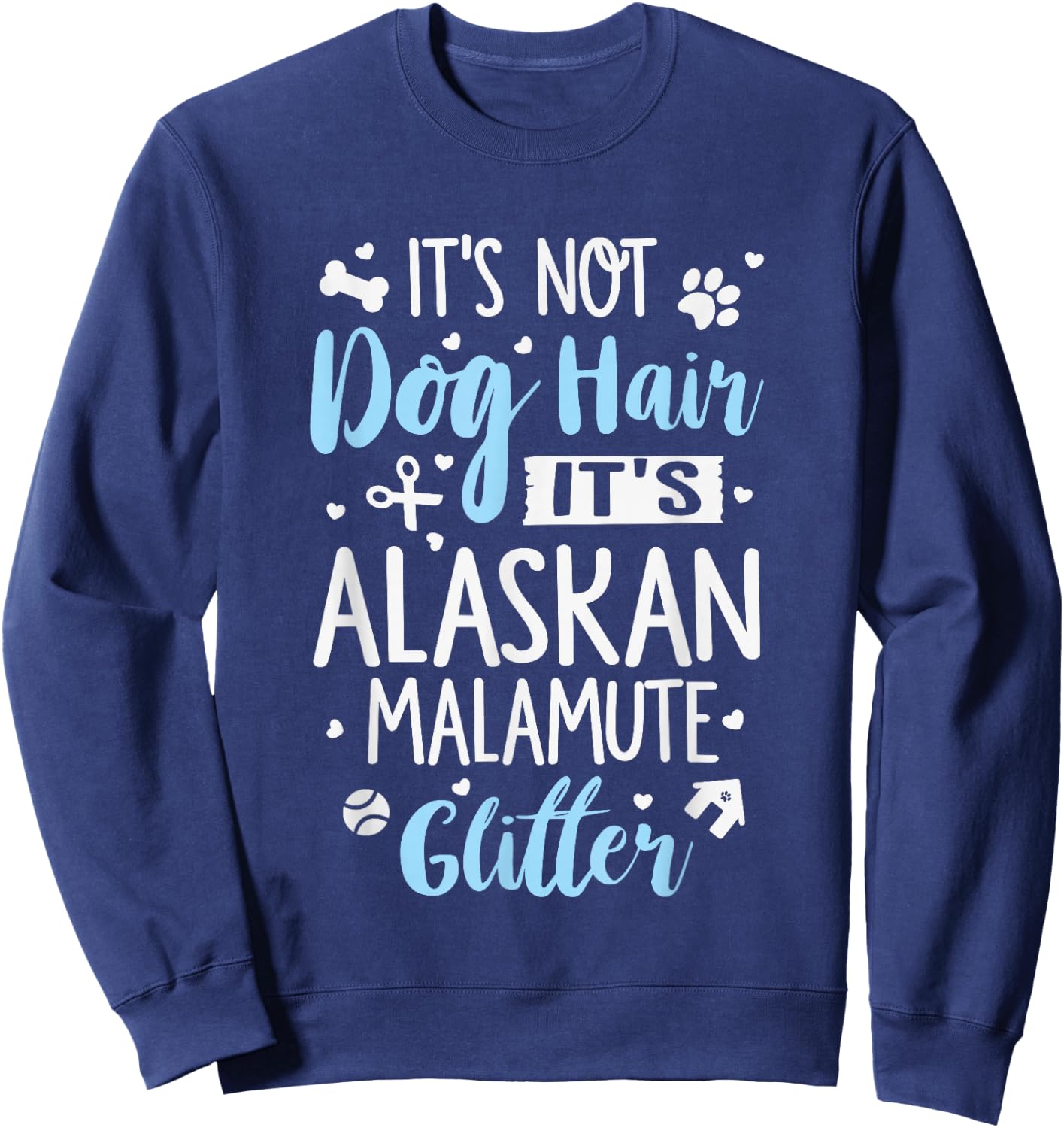 Alaskan Malamute Glitter - Funny Alaskan Malamute Shirt Gift Sweatshirt - Sweatshirt | Navy