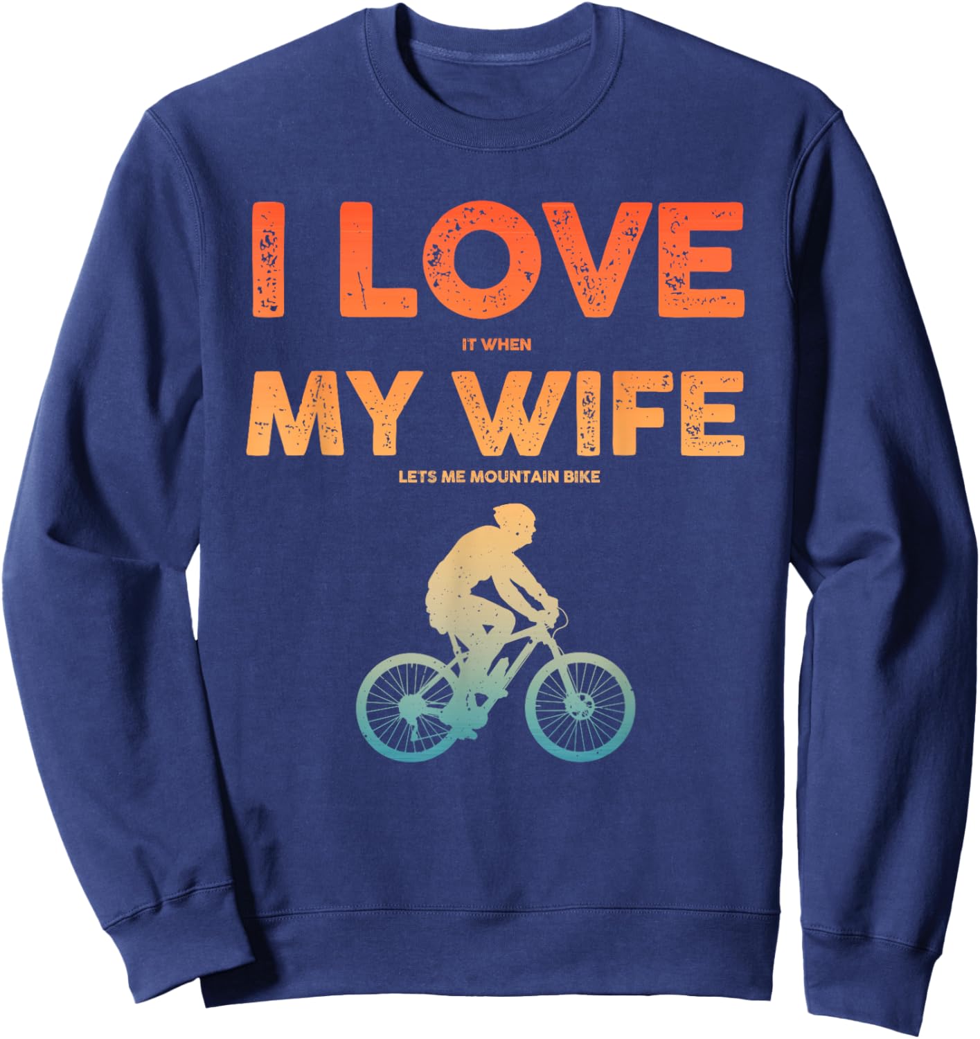 Funny Mountain Bike Art Dad MTB Mountain Biking Sweatshirt - Sweatshirt | Navy