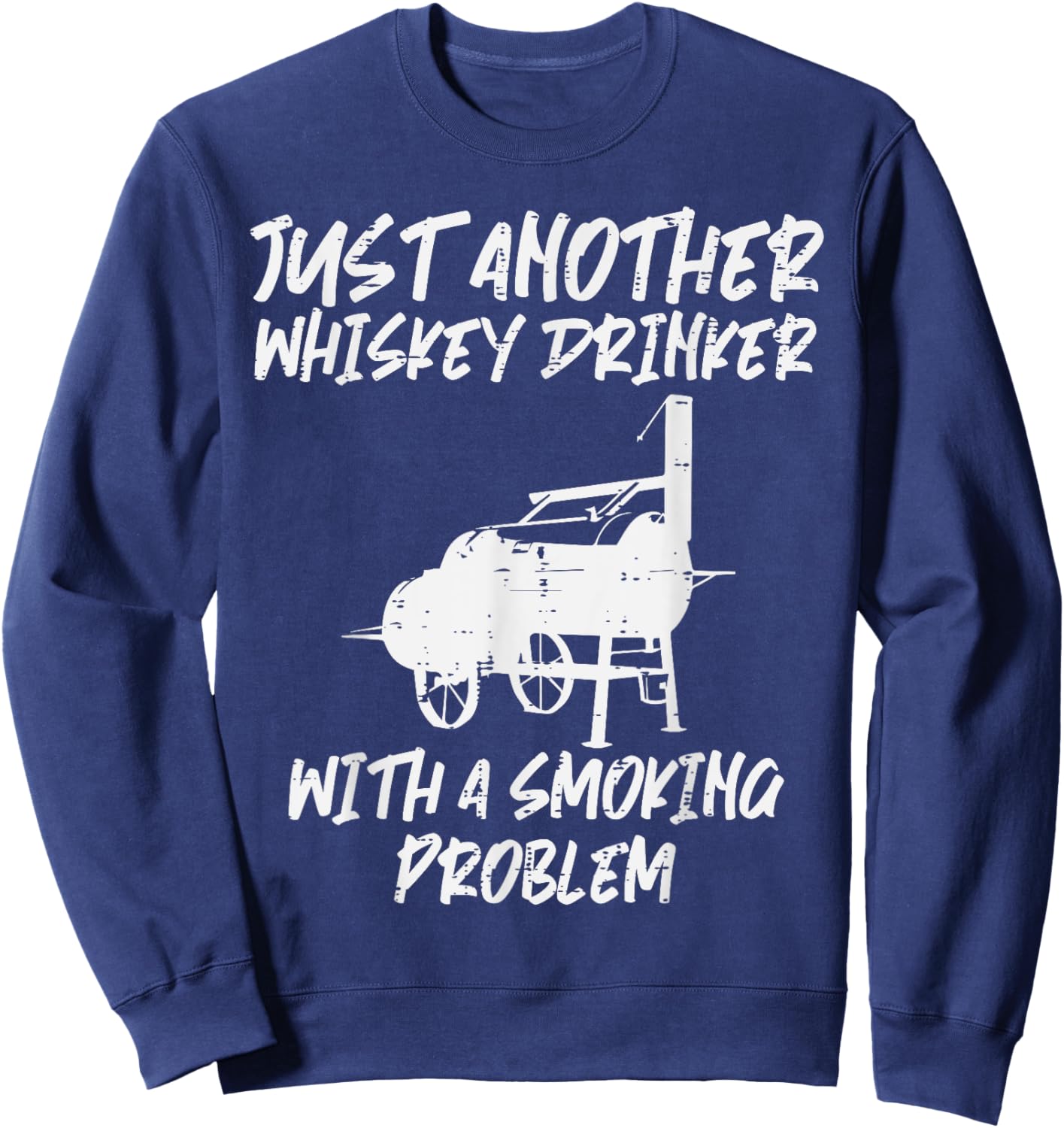 Just Another Bbq Grill Funny Barbecue Meat Grilling Dad Men Sweatshirt - Sweatshirt | Navy