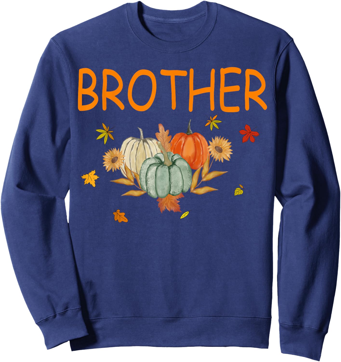 Brother Birthday Pumpkin 1st Birthday Matching Family Party Sweatshirt - Sweatshirt | Navy
