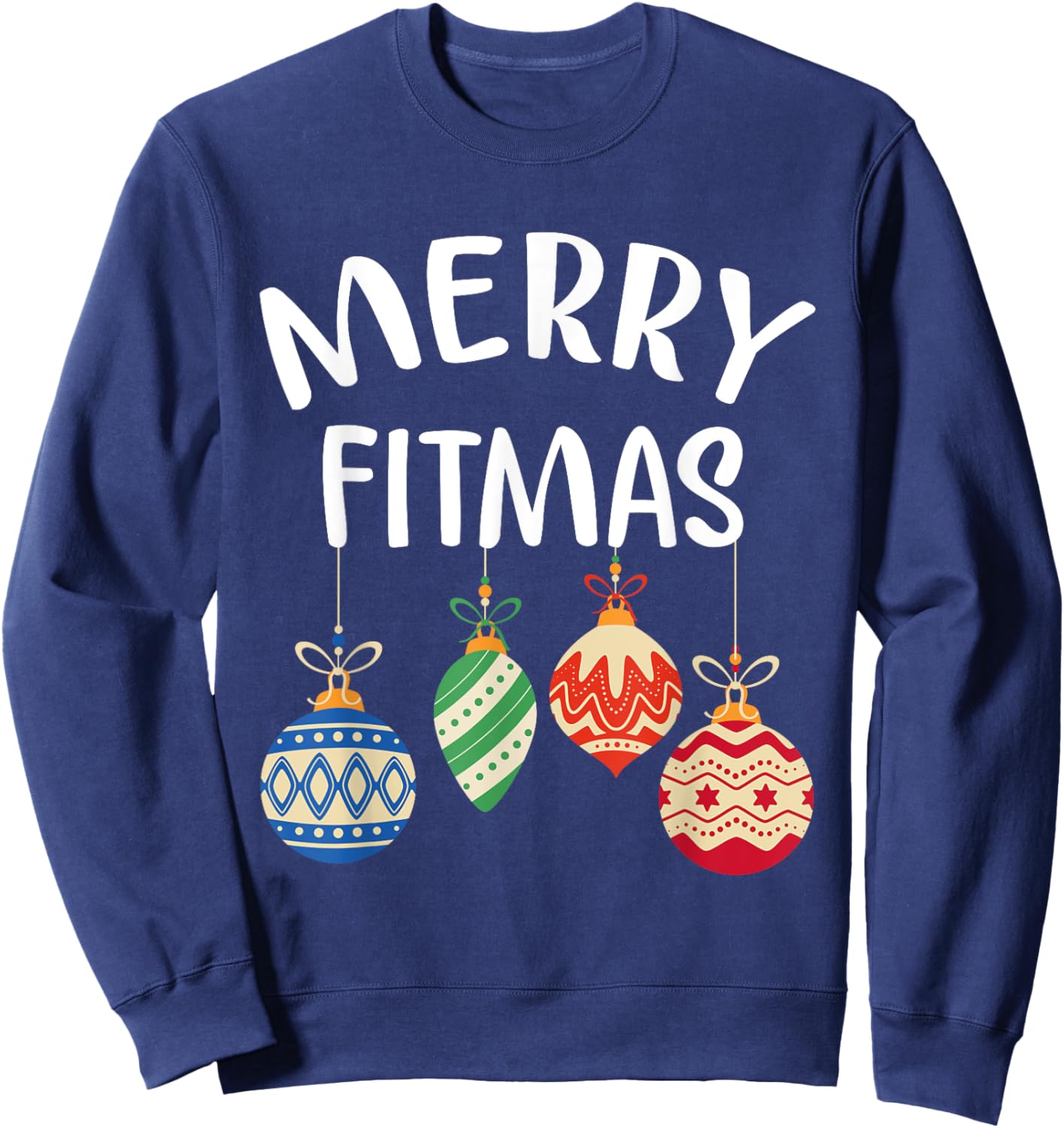 Merry Fitmas for Christmas Workout Xmas Gym Holiday Fitness Sweatshirt - Sweatshirt | Navy