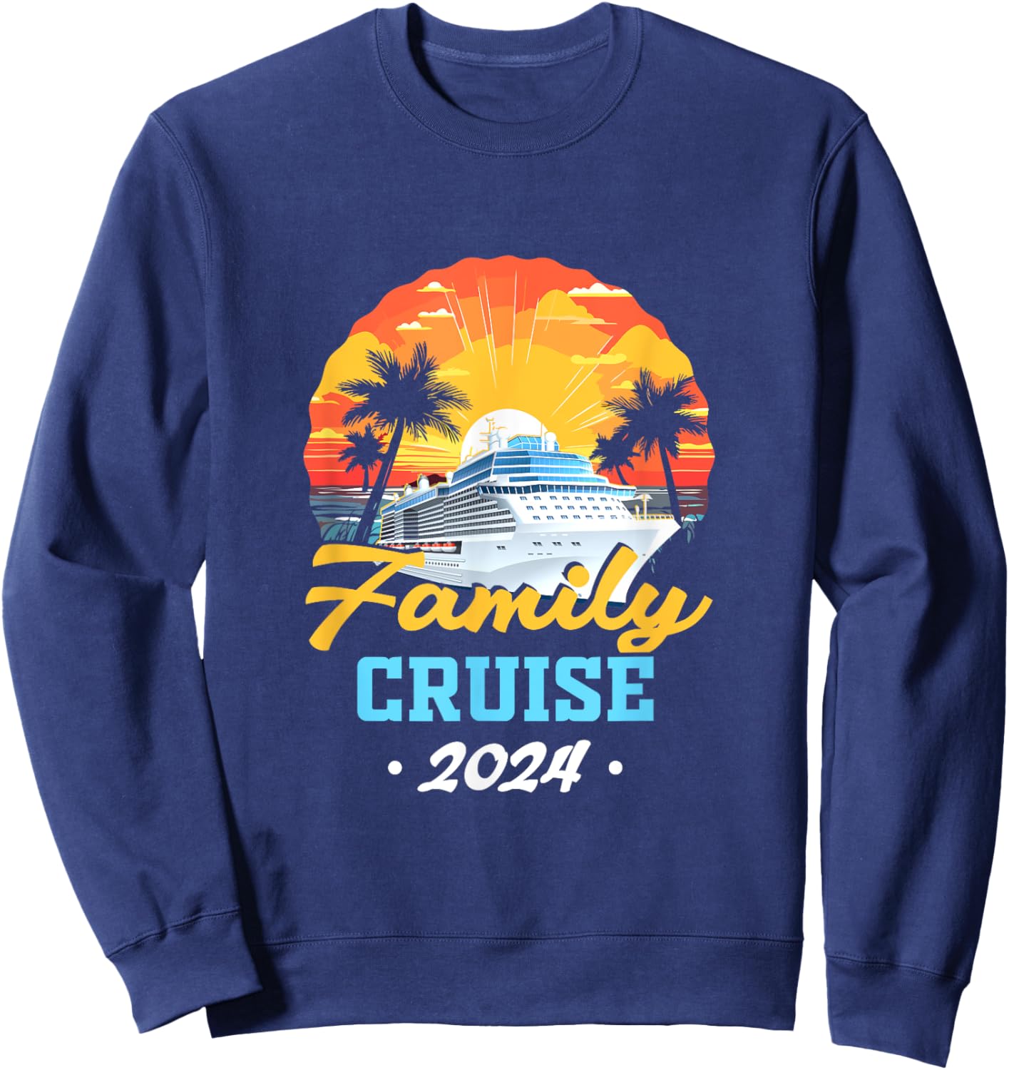 Matching Cruise Family Friends Group Family Trip 2024 Sweatshirt - Sweatshirt | Navy