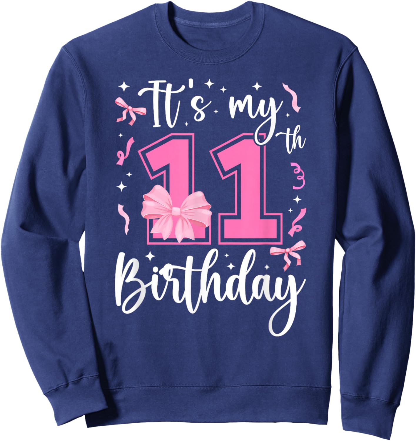 11th Coquette Themed Birthday Eleven Year Old Girl Bow Sweatshirt - Sweatshirt | Navy