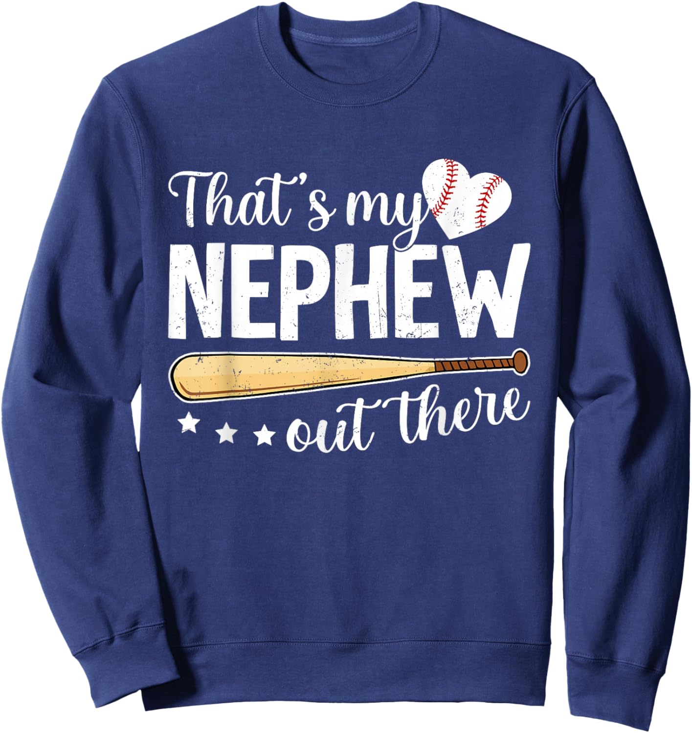 Baseball Aunt Funny That's My Nephew Out There Baseball Sweatshirt - Sweatshirt | Navy