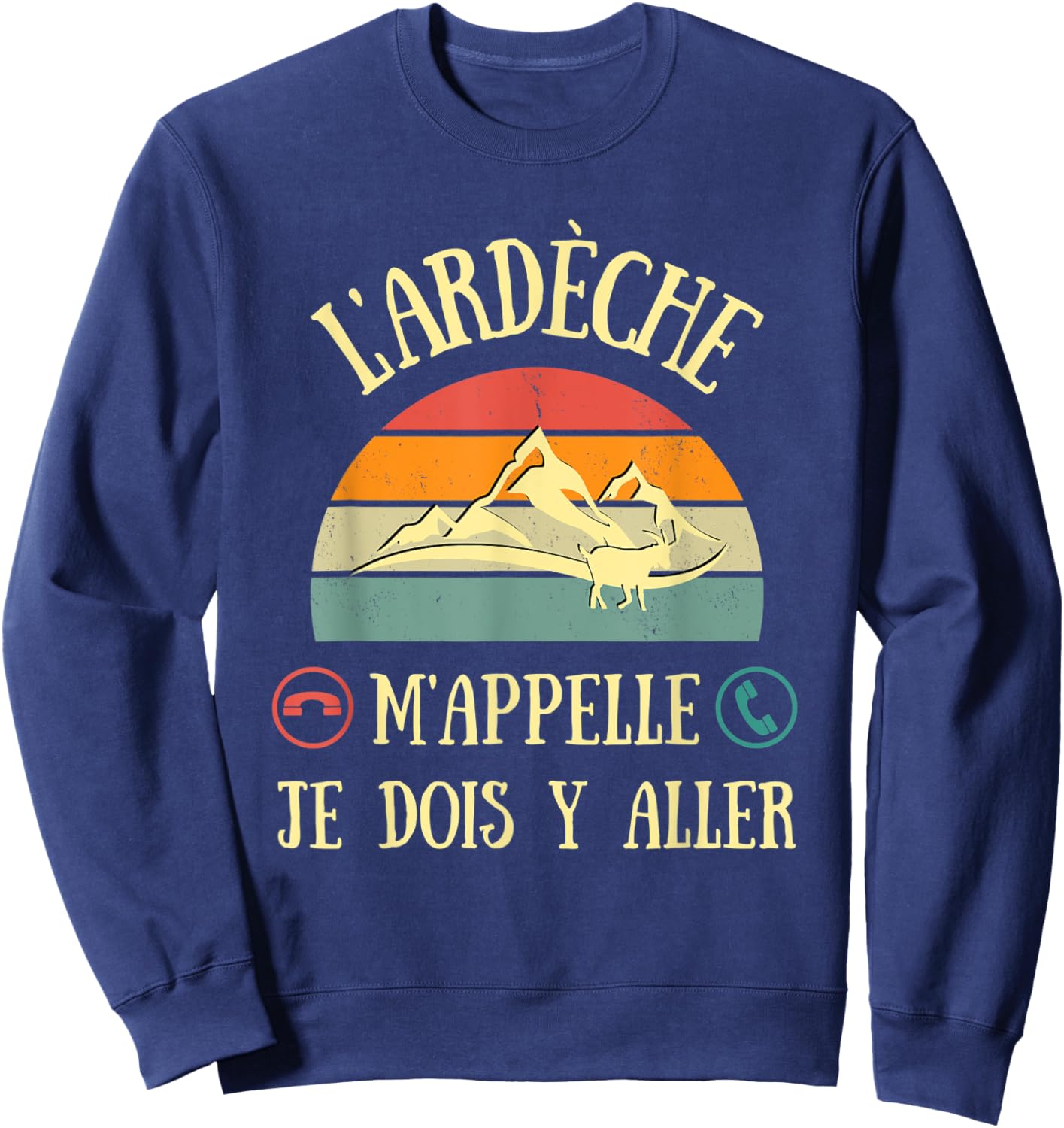 L'Ardèche nennt mich Vintage Humor ardechoise Frau Geschenk Sweatshirt - Sweatshirt | Navy