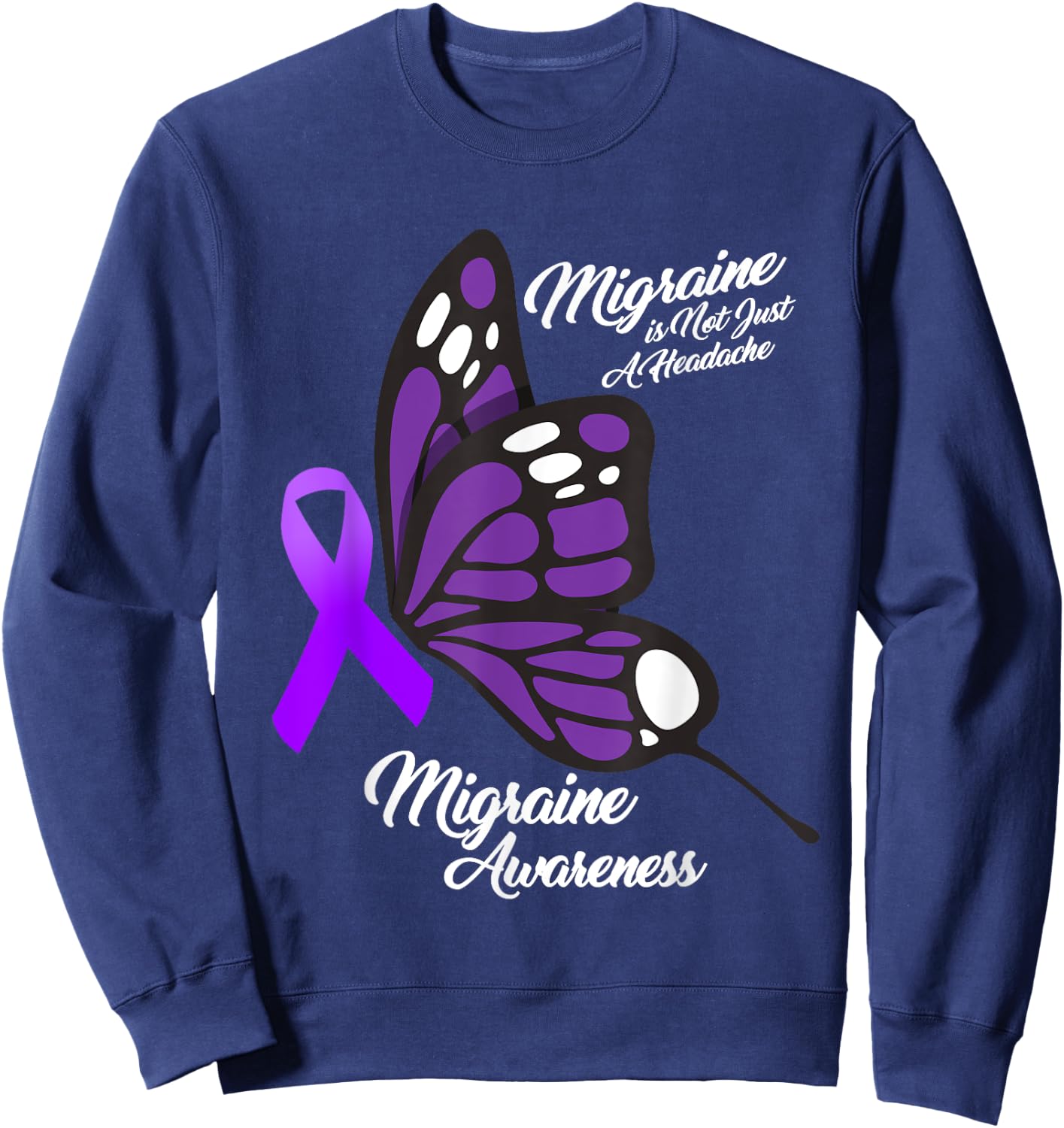 Migraine Awareness Not Just Headache Purple Ribbon Butterfly Sweatshirt - Sweatshirt | Navy