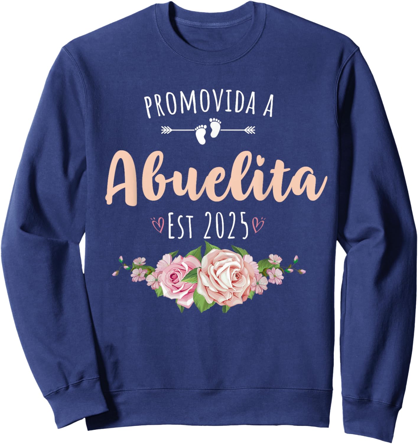 Promovida A Abuelita 2025 Spanish Pregnancy announcement Sweatshirt - Sweatshirt | Navy