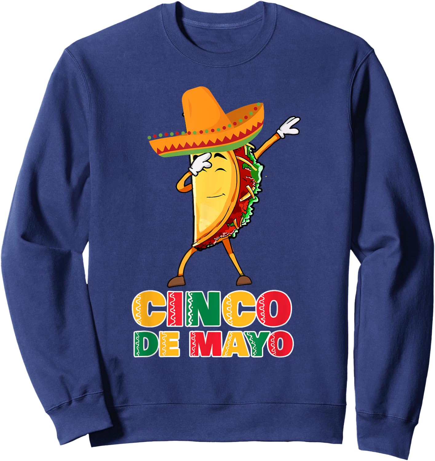 Funny Dabbing Taco Sombrero Kids Party Fiesta Cinco de Mayo Sweatshirt - Sweatshirt | Navy