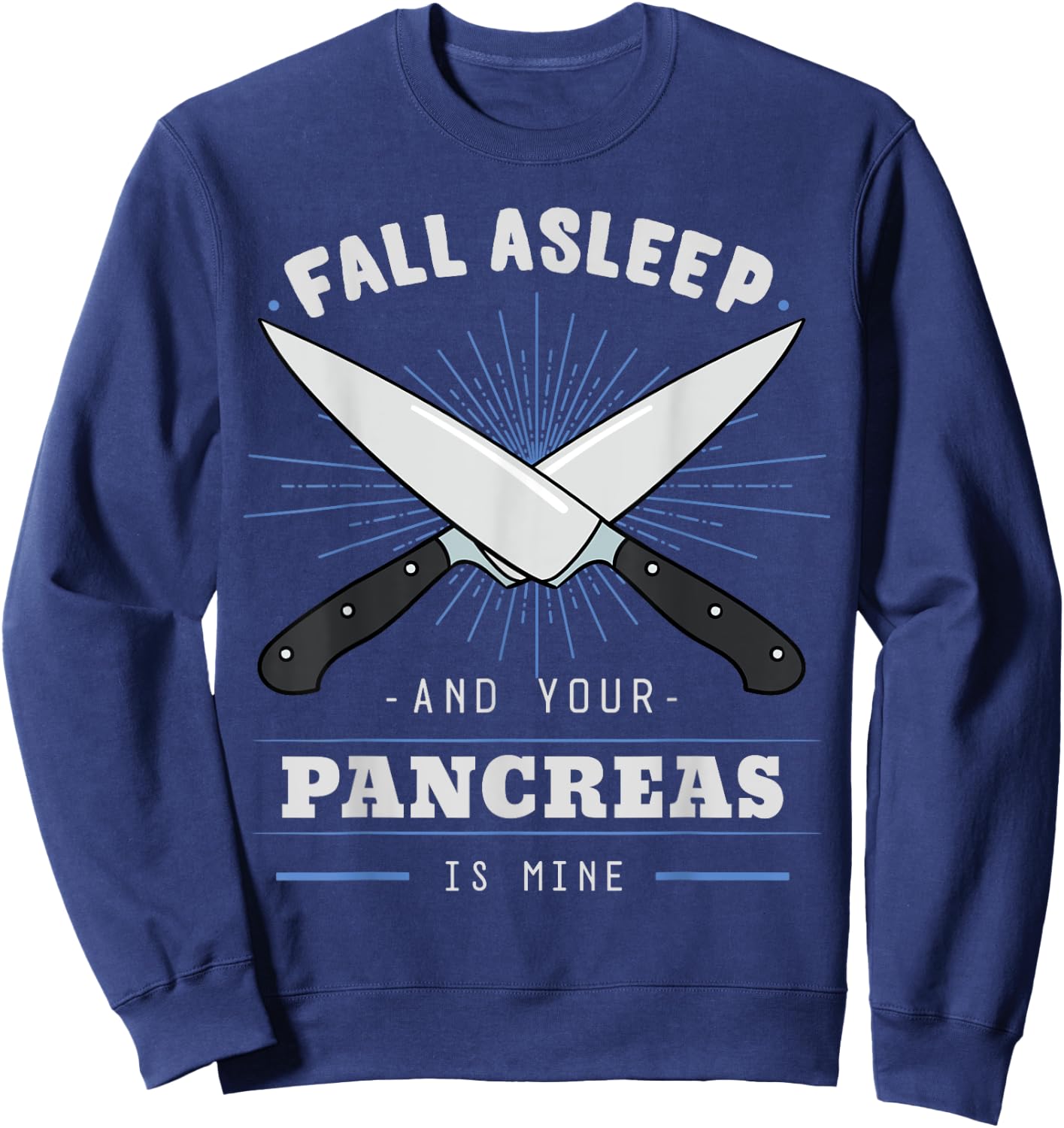 Diabetic Pancreas Diabetes Awareness Survivor Blood Sugar Sweatshirt - Sweatshirt | Navy