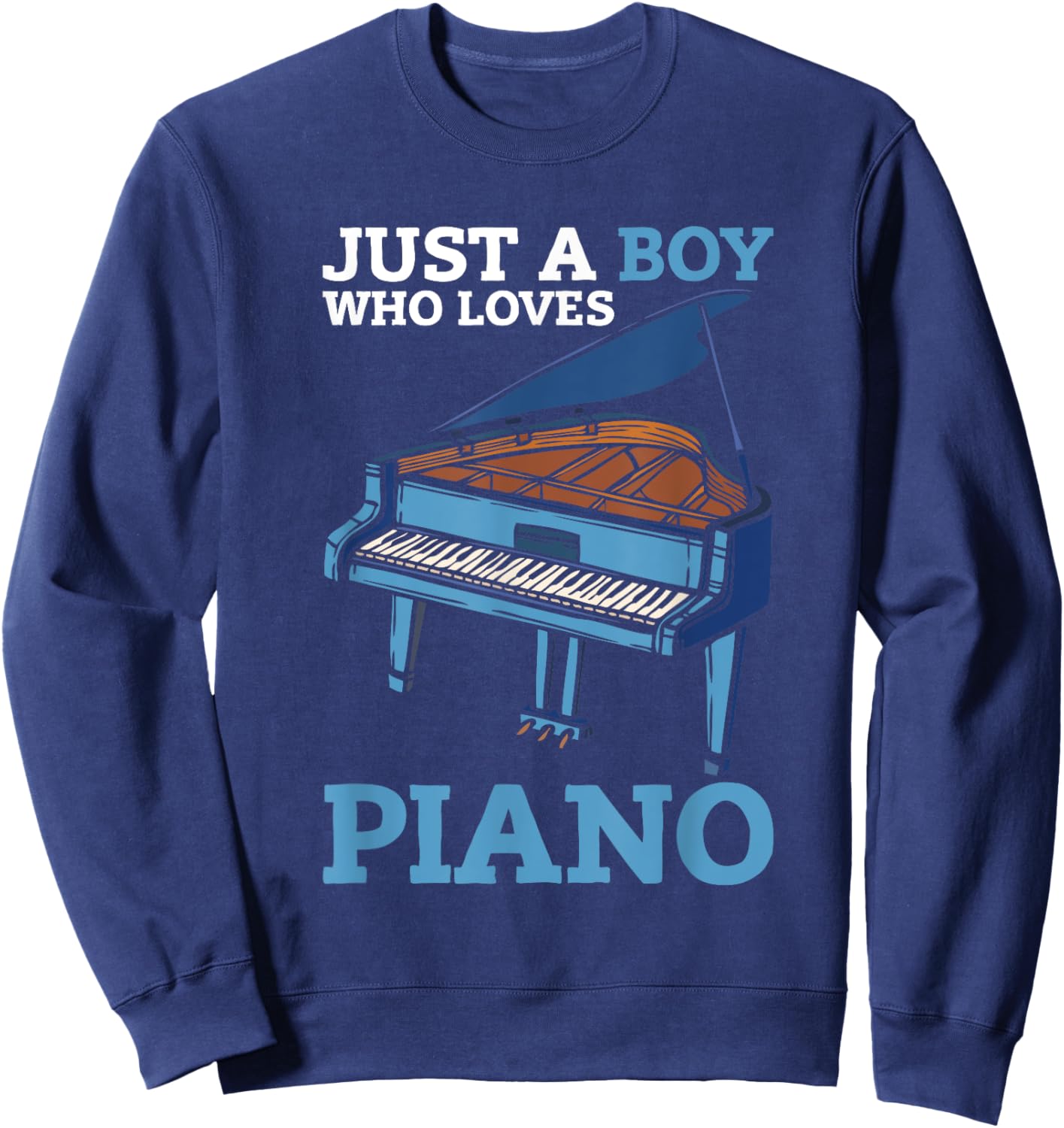 Just A Boy Who Loves Piano Kids Music Lover Musician Sweatshirt - Sweatshirt | Navy