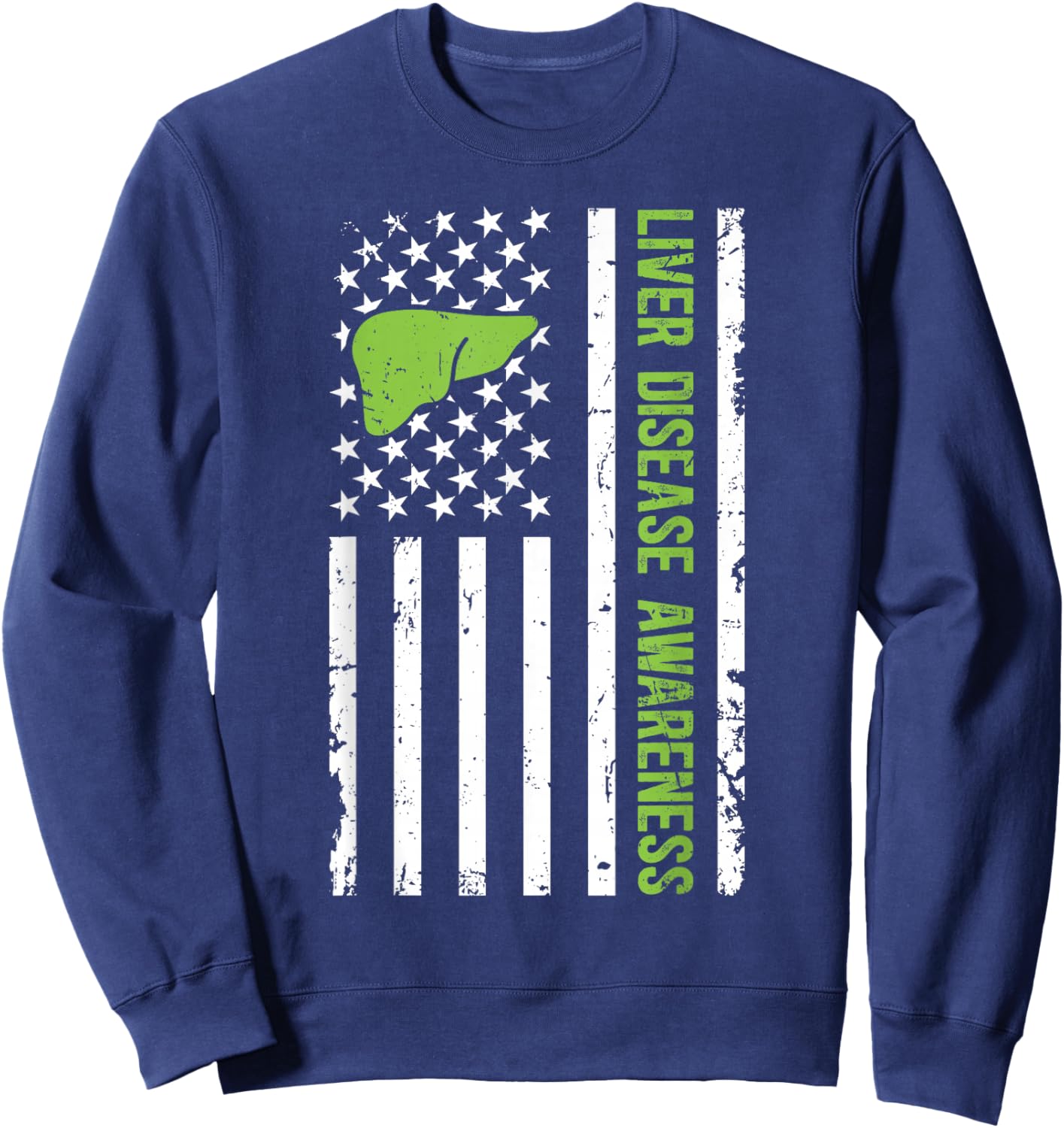 Liver Disease Awareness Month US Flag Liver Disease Warrior Sweatshirt - Sweatshirt | Navy