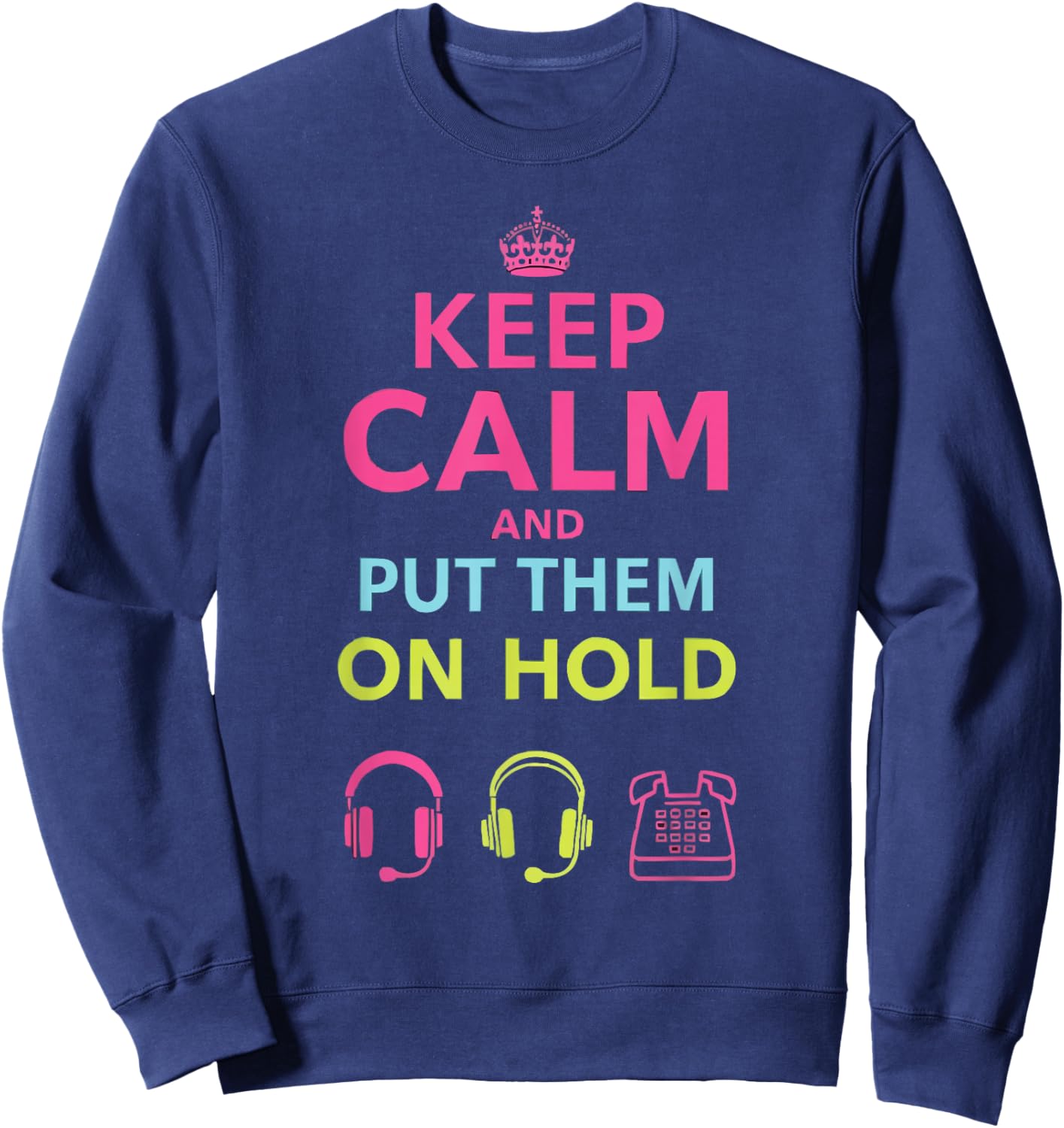 Call Center Agent Technical Support Customer Service Sweatshirt - Sweatshirt | Navy
