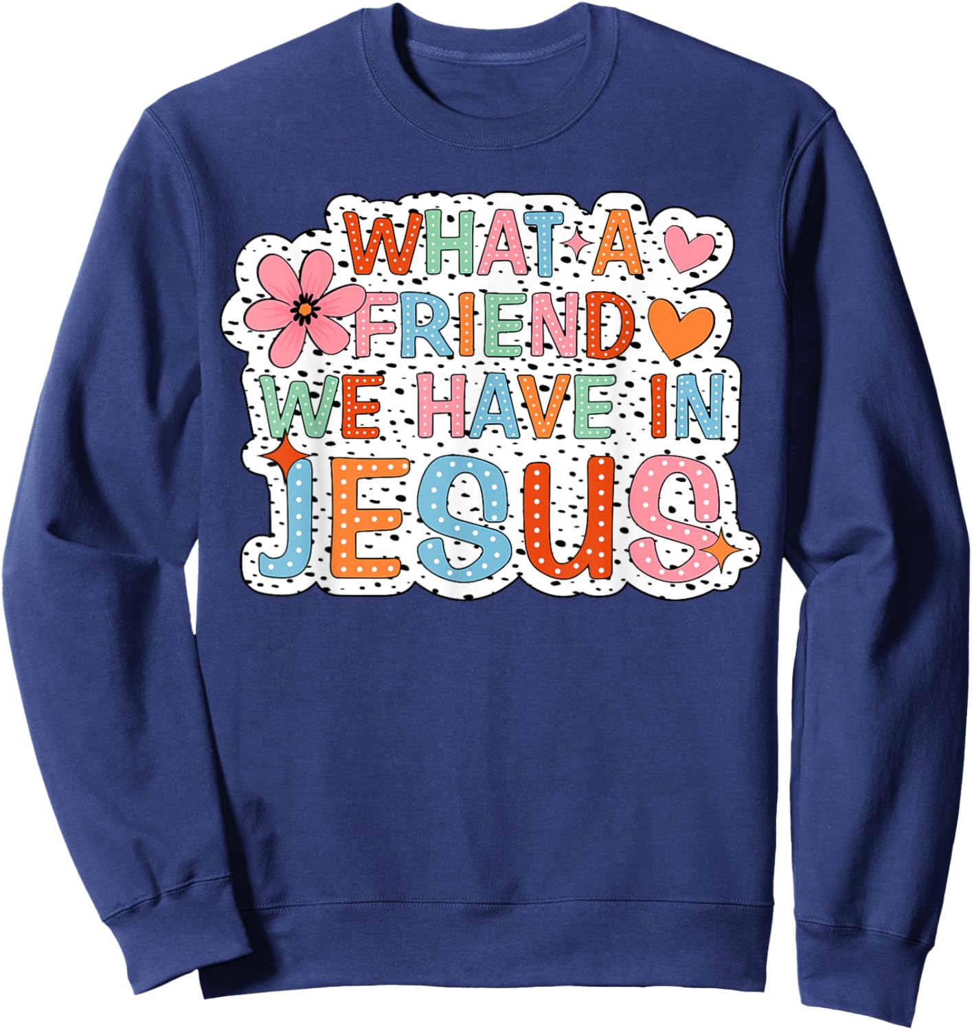 What A Friend We Have In Jesus Groovy Leopard Sweatshirt - Sweatshirt | Navy