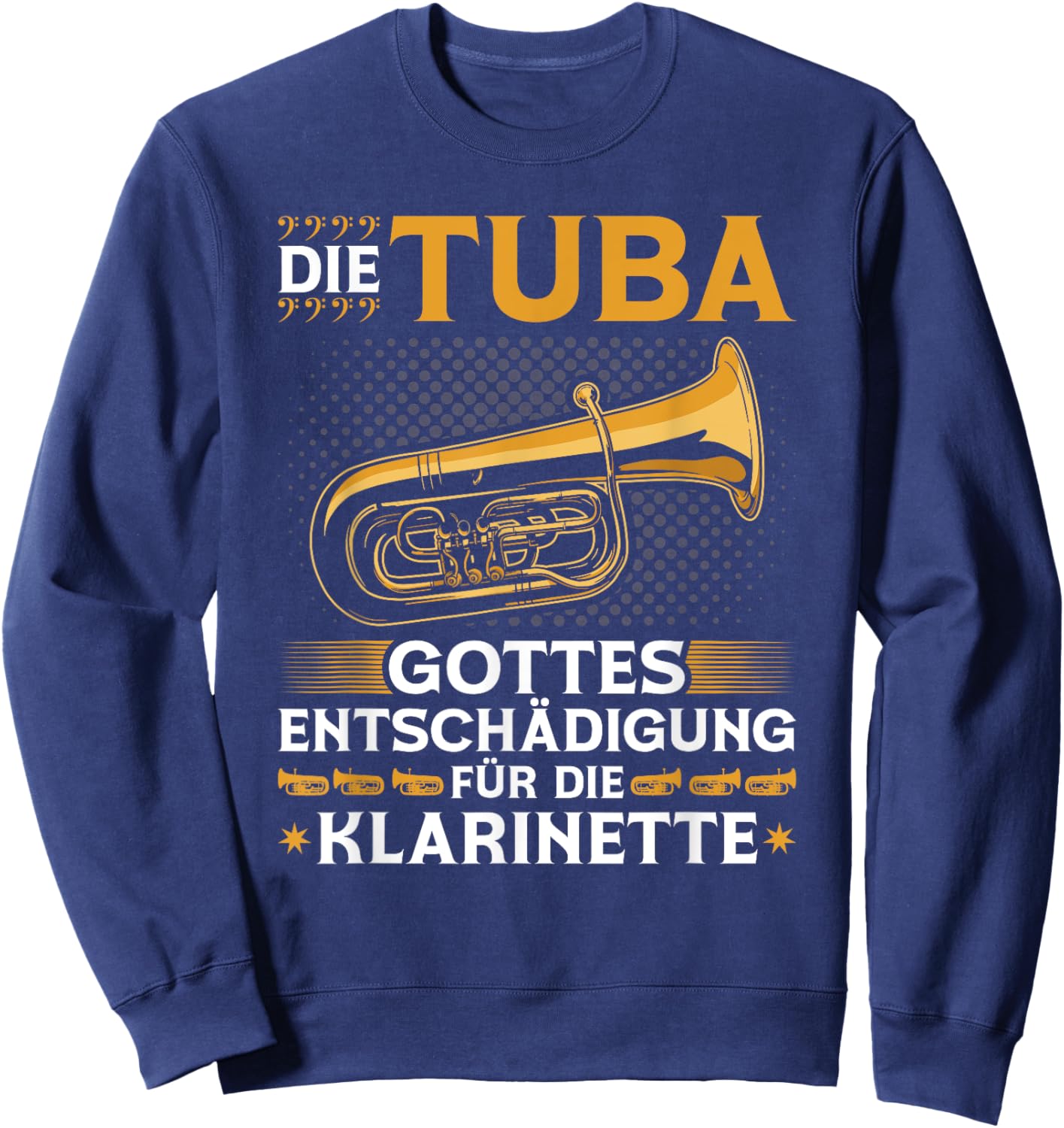 Tuba Entschädigung Klarinette Blasmusik Festival Bass Tubist Sweatshirt - Sweatshirt | Navy