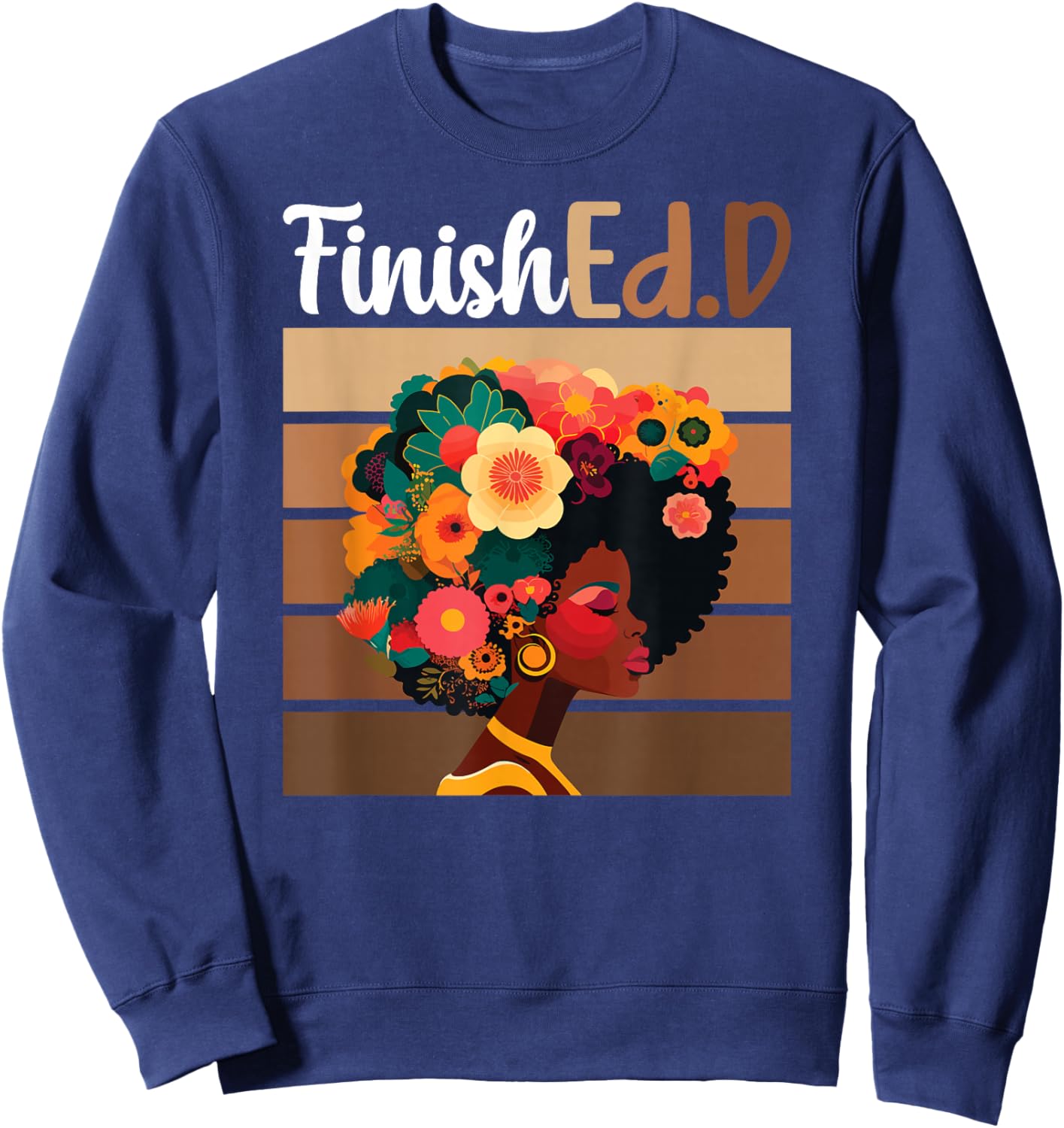 FinishEd.D Doctor Of Education Graduate Black EdD Graduate Sweatshirt - Sweatshirt | Navy