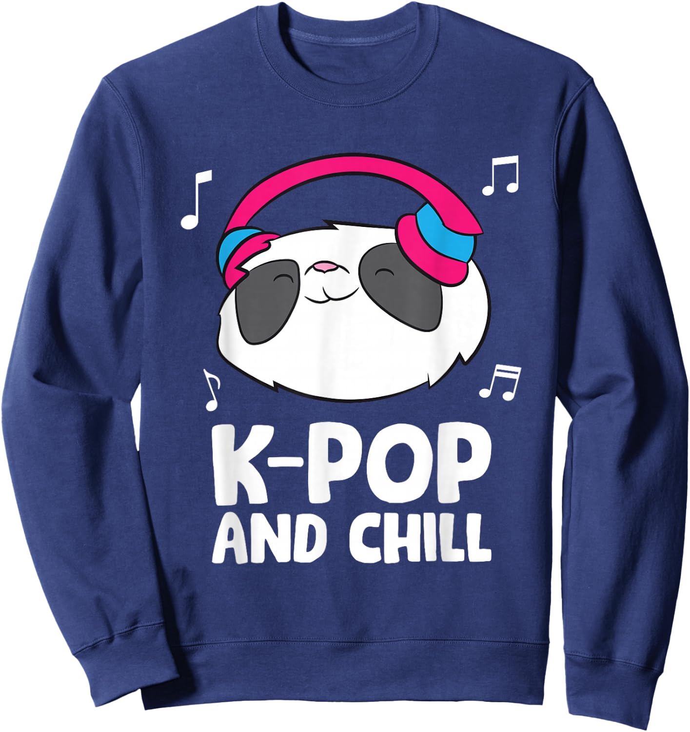 Funny K-Pop Music And Chill Panda Korean Music Sweatshirt - Sweatshirt | Navy