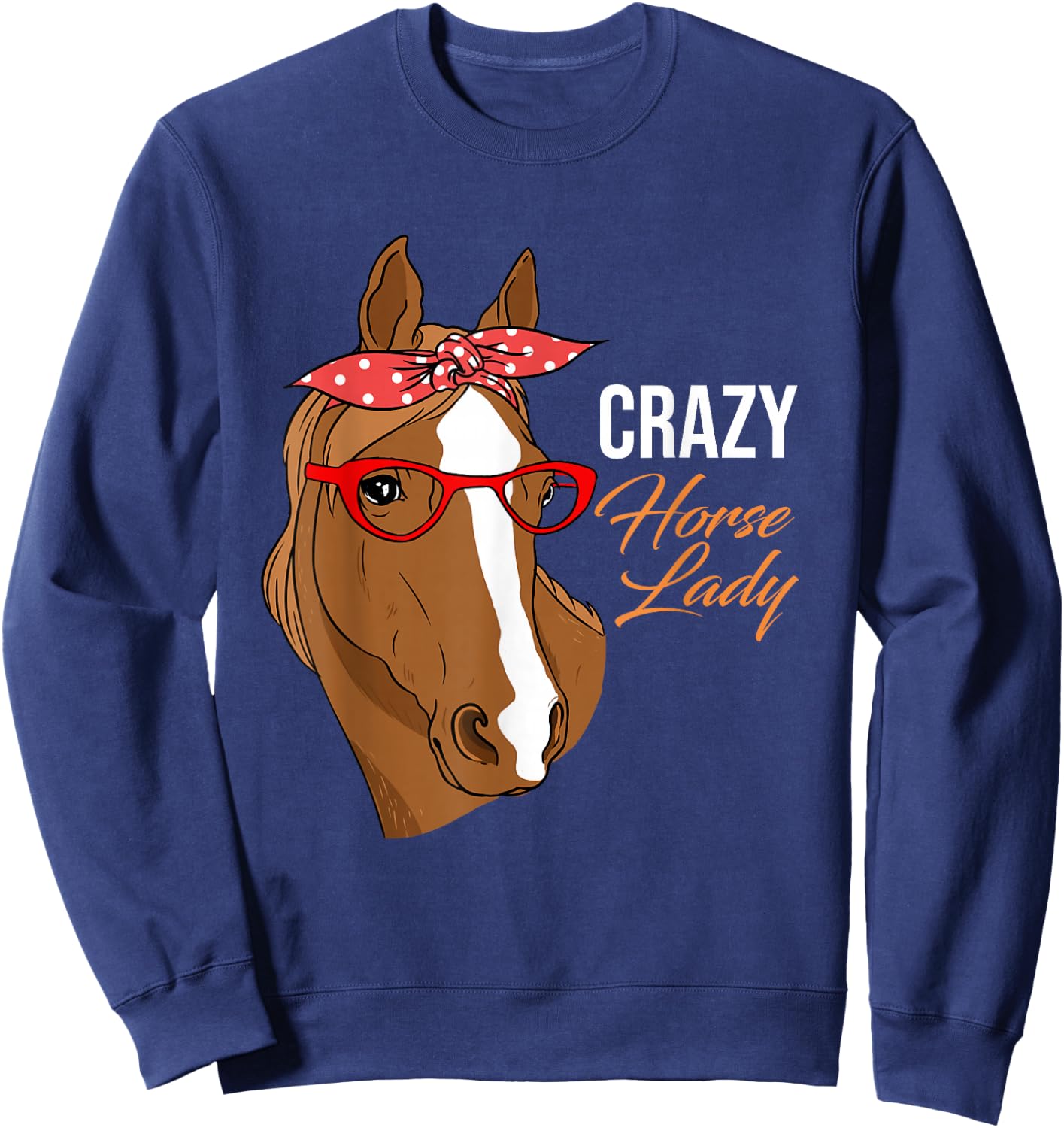 Crazy Horse Lady Horse Lover Sweatshirt - Sweatshirt | Navy