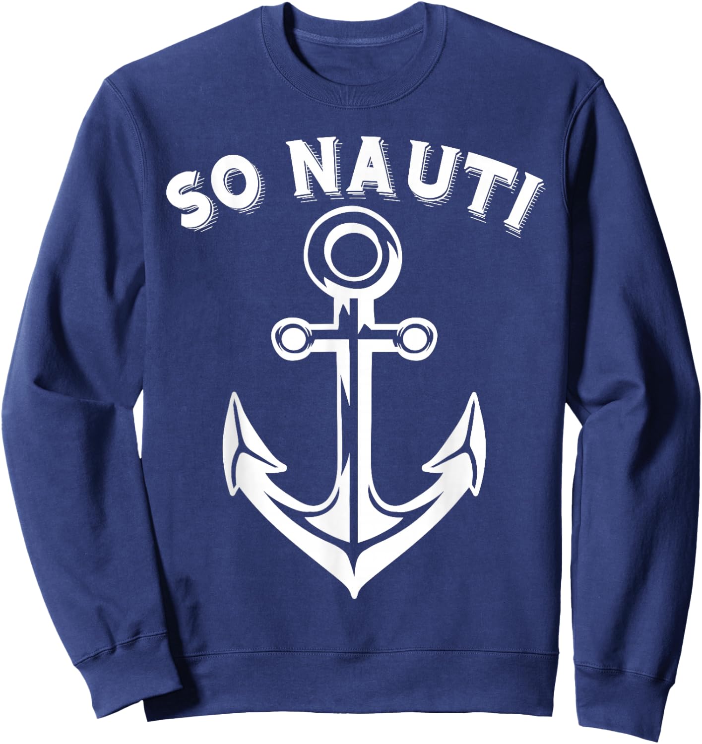 Ladies So Nauti Nautical Graphic Sweatshirt - Sweatshirt | Navy
