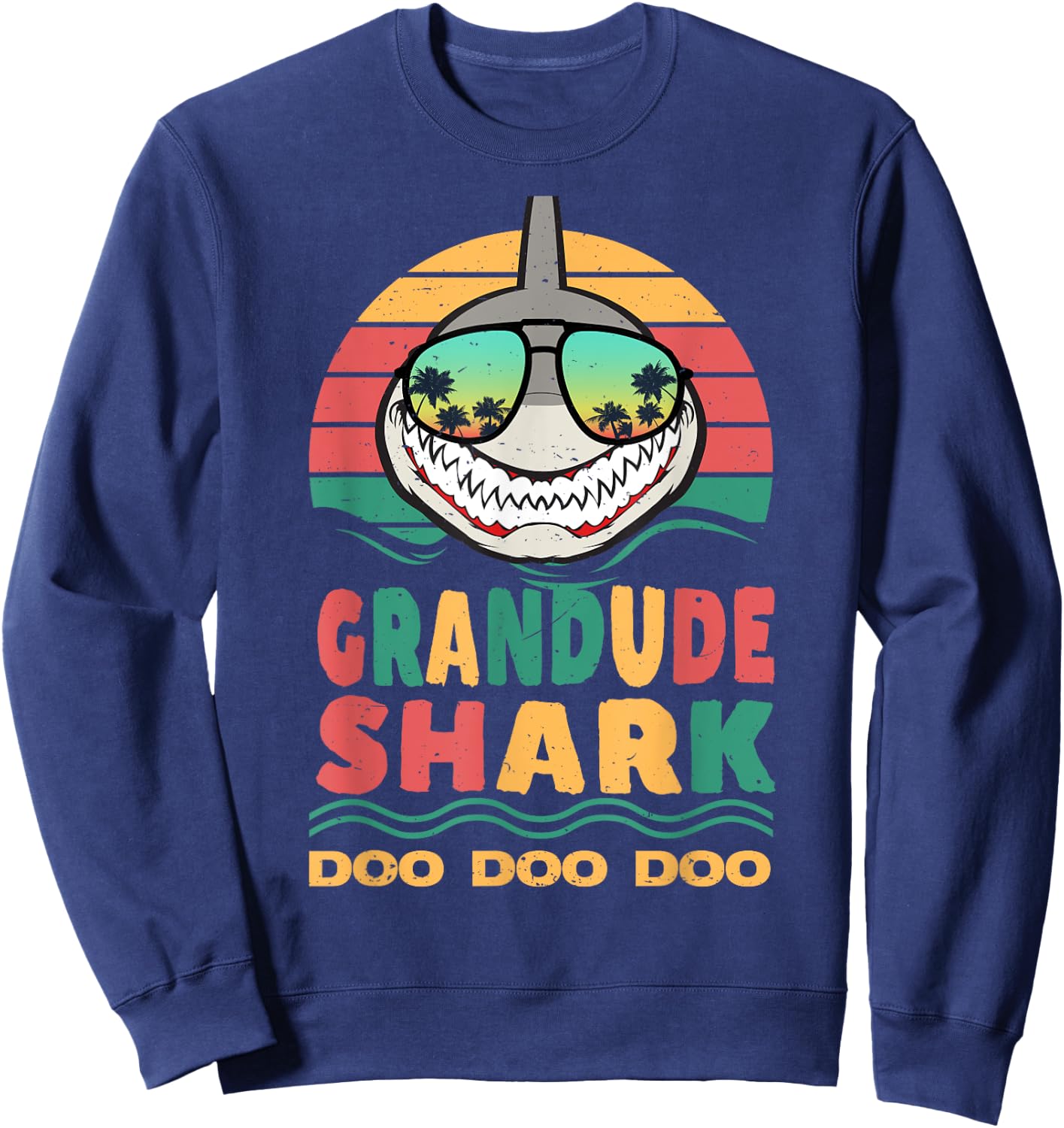 Grandude Shark Father's Day Papa Dad Grandpa Men Gift Sweatshirt - Sweatshirt | Navy