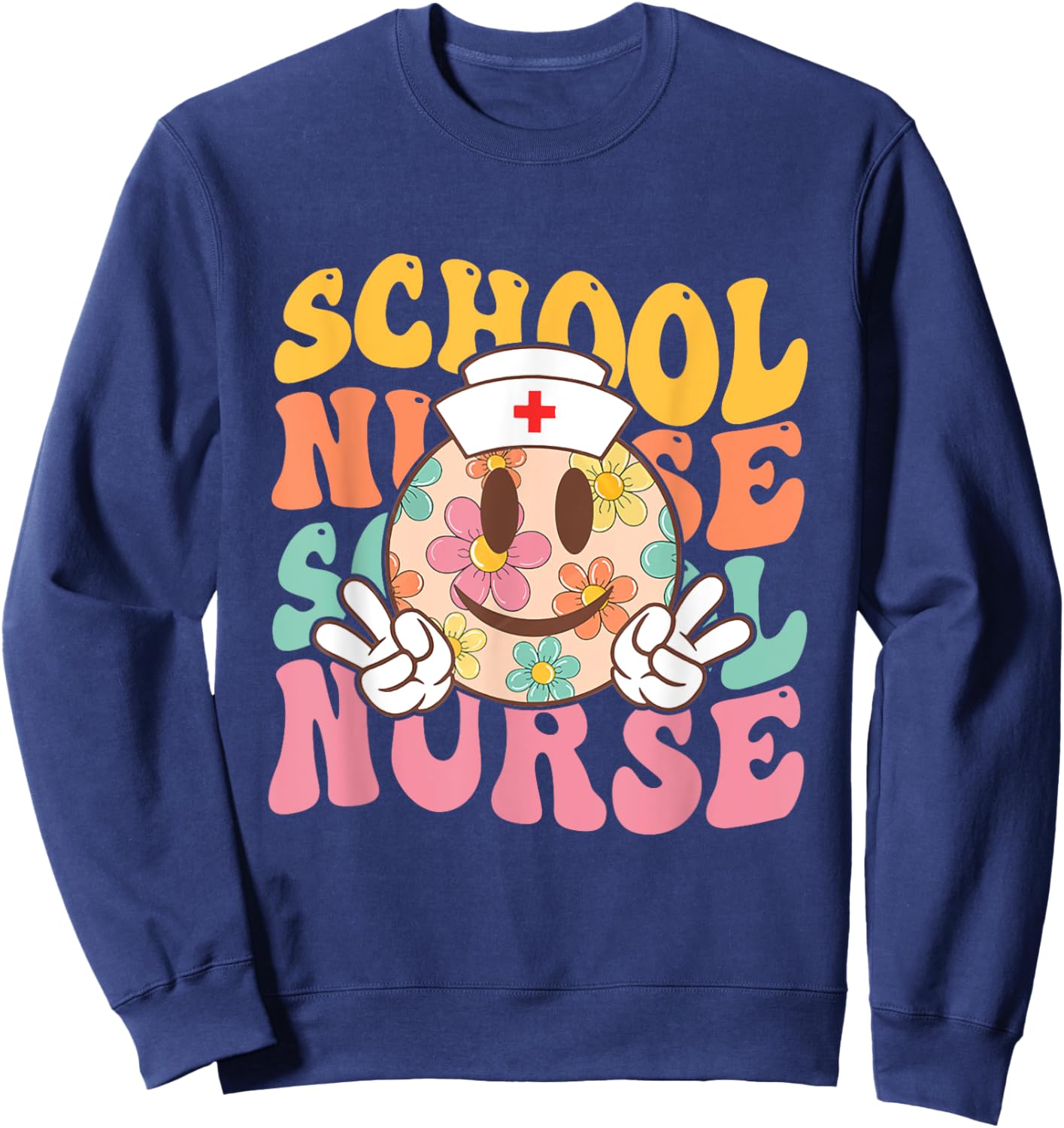 Retro groovy Smile face School Nurse back to school women Sweatshirt - Sweatshirt | Navy