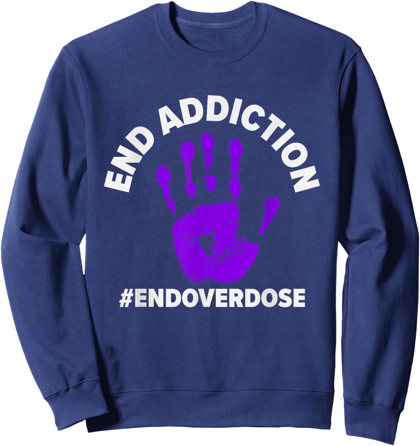 End Addiction | Purple Ribbon | Overdose Awareness Sweatshirt - Sweatshirt | Navy